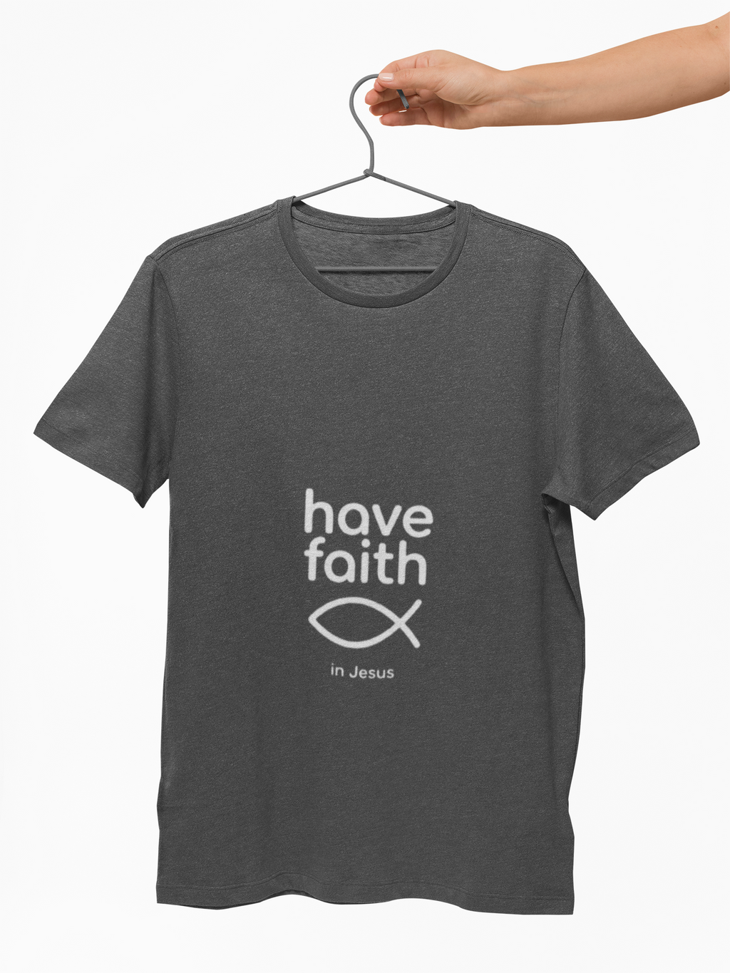 Have Faith T-Shirt — Minimalist Christian Faith Tee