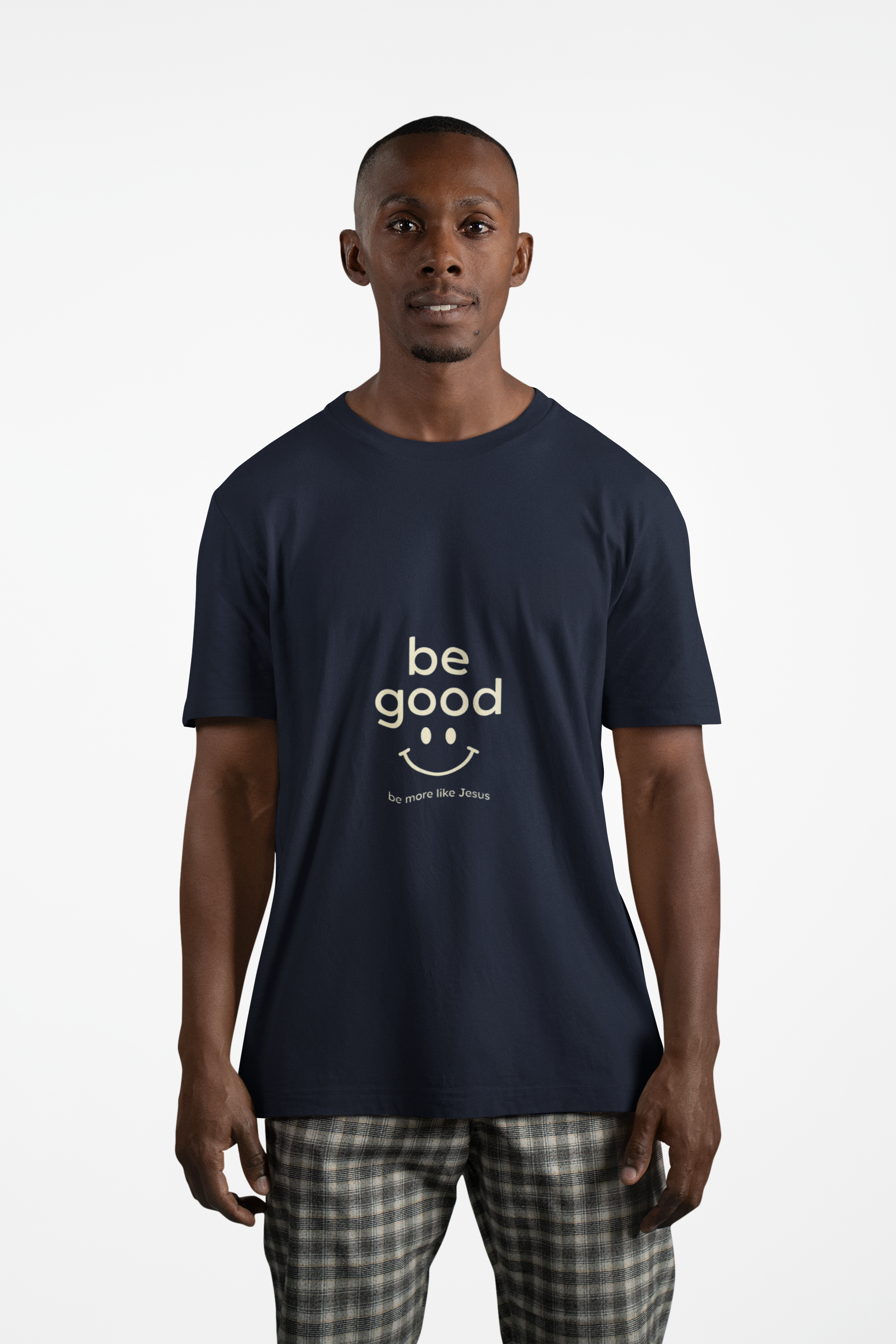 Be Good Smiley Christian T-Shirt — “be more like Jesus” Inspirational Tee