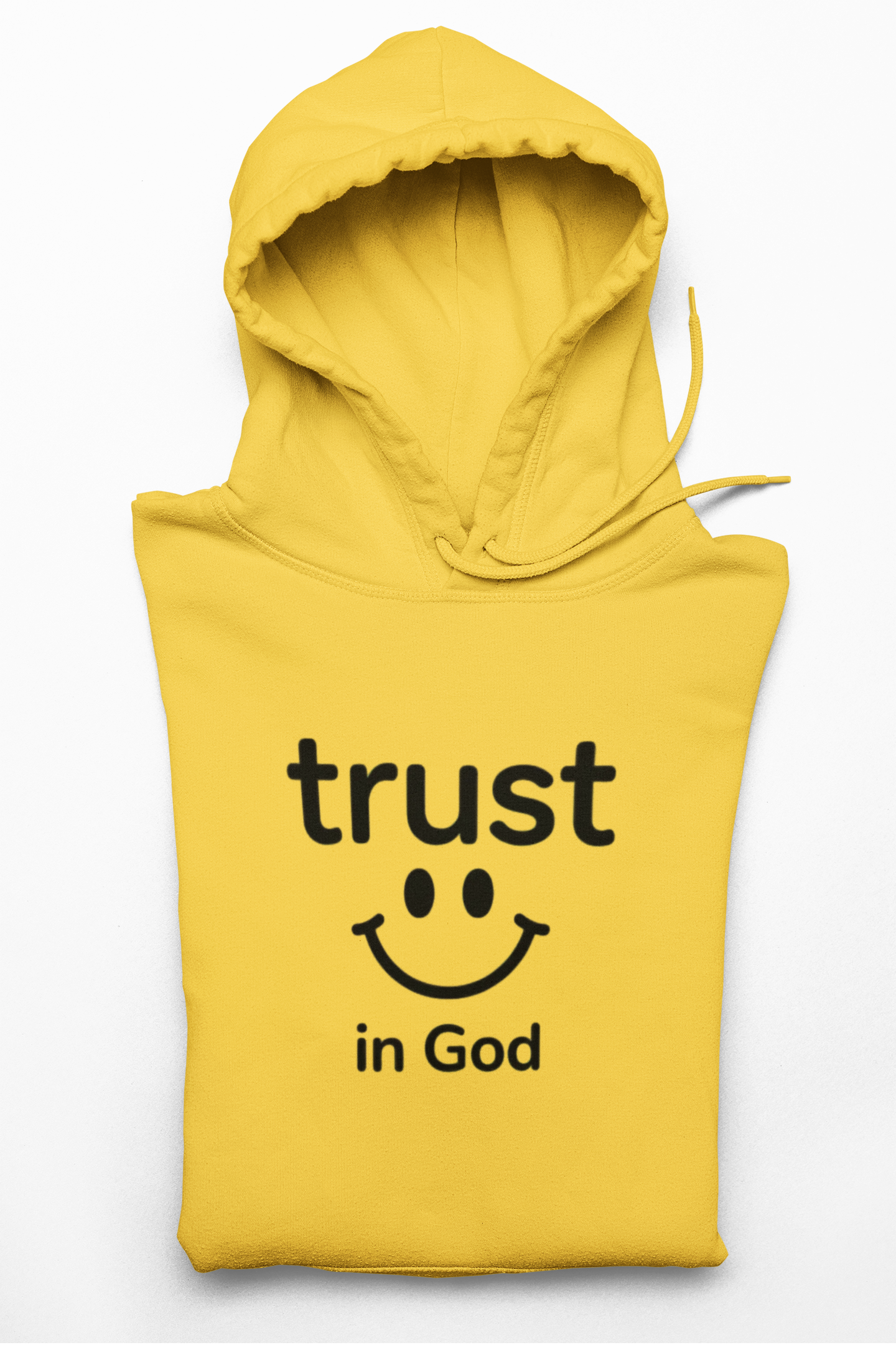 Trust in God Smiley Hoodie — Inspirational Christian Faith Pullover