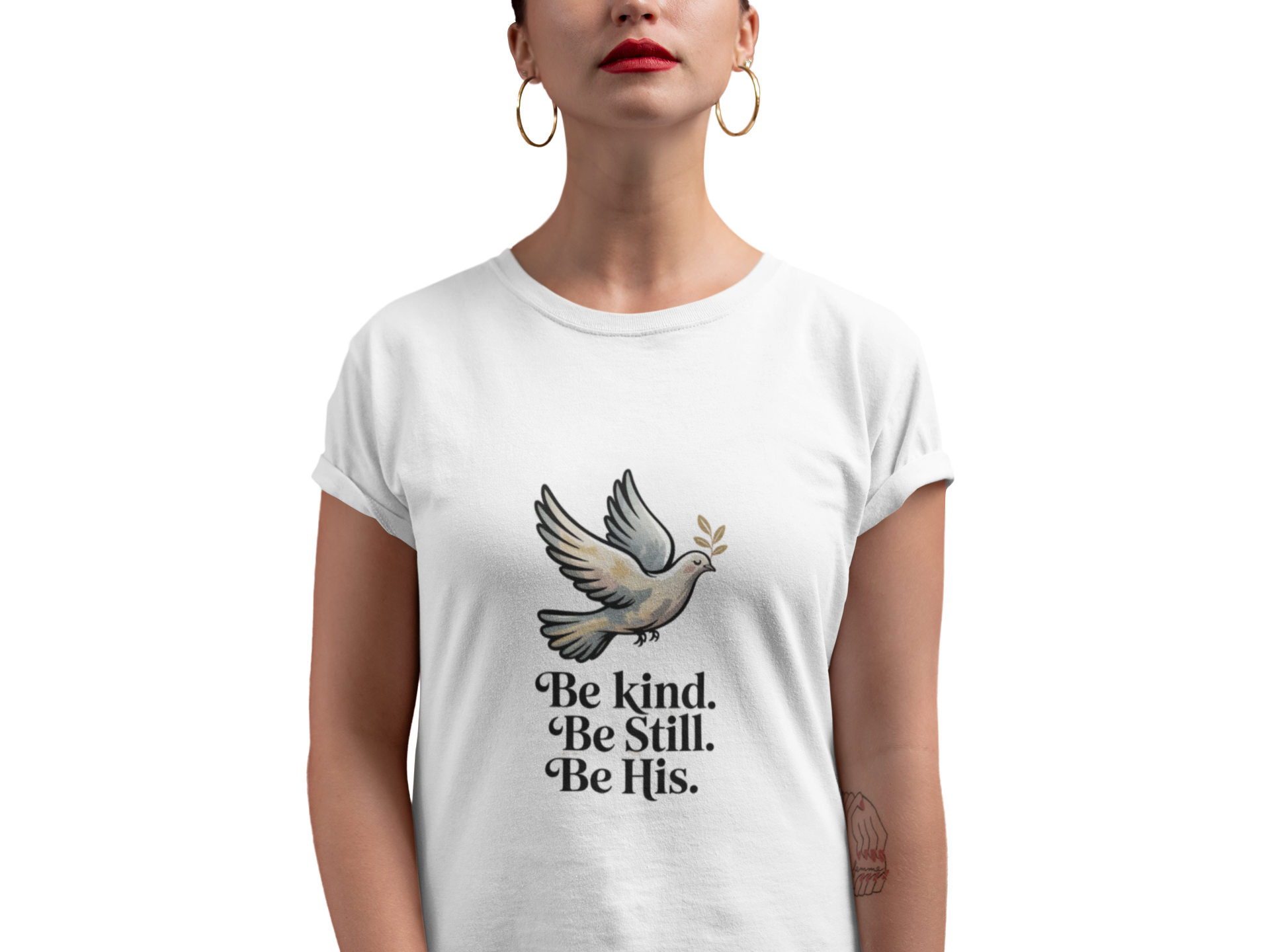 Be Kind. Be Still. Be His - Dove T-Shirt