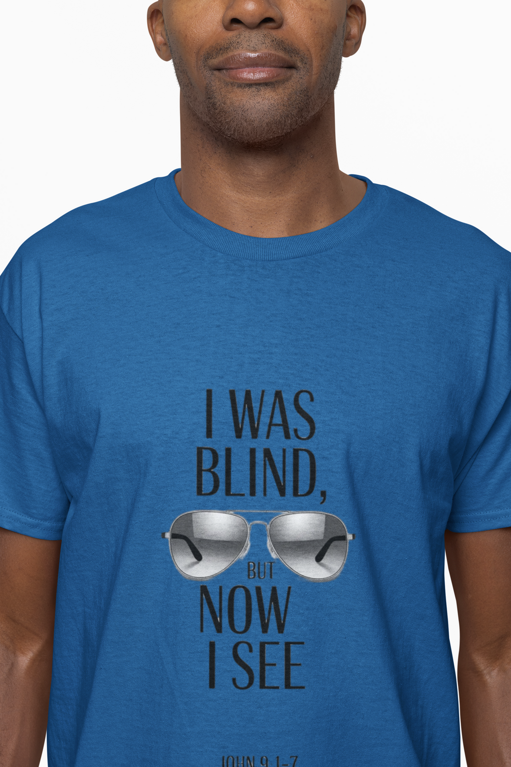 I Was Blind But Now I See Aviator Sunglasses T-Shirt