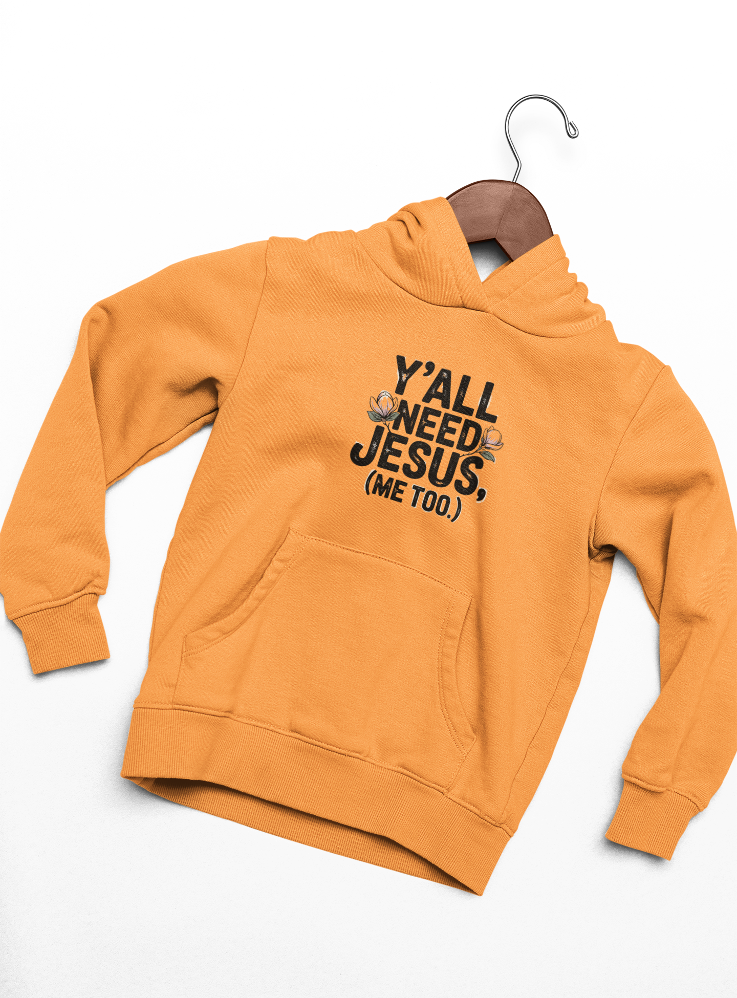 Y'all Need Jesus (Me Too.) Hoodie — Christian Faith Graphic Hoodie
