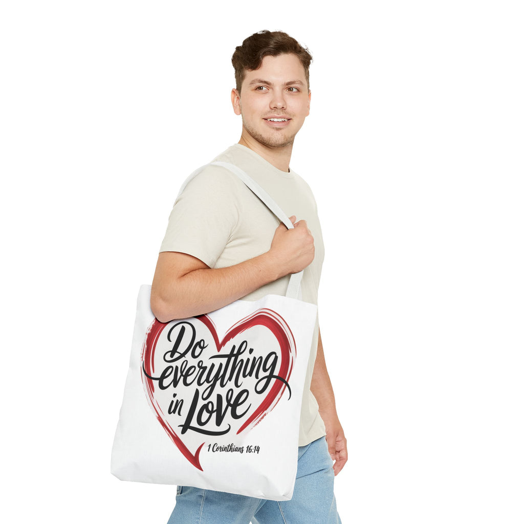 Do Everything in Love Tote