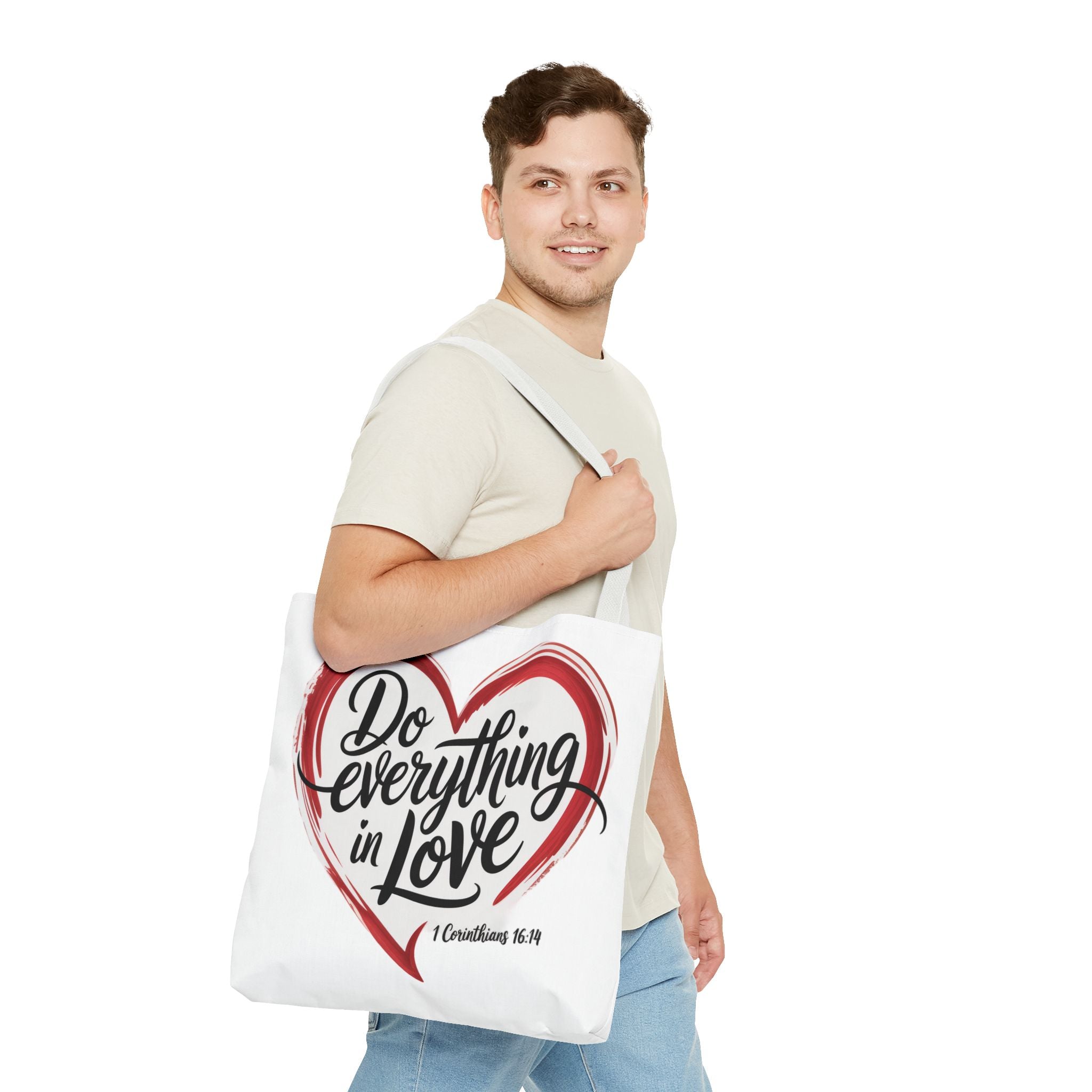 Do Everything in Love Tote