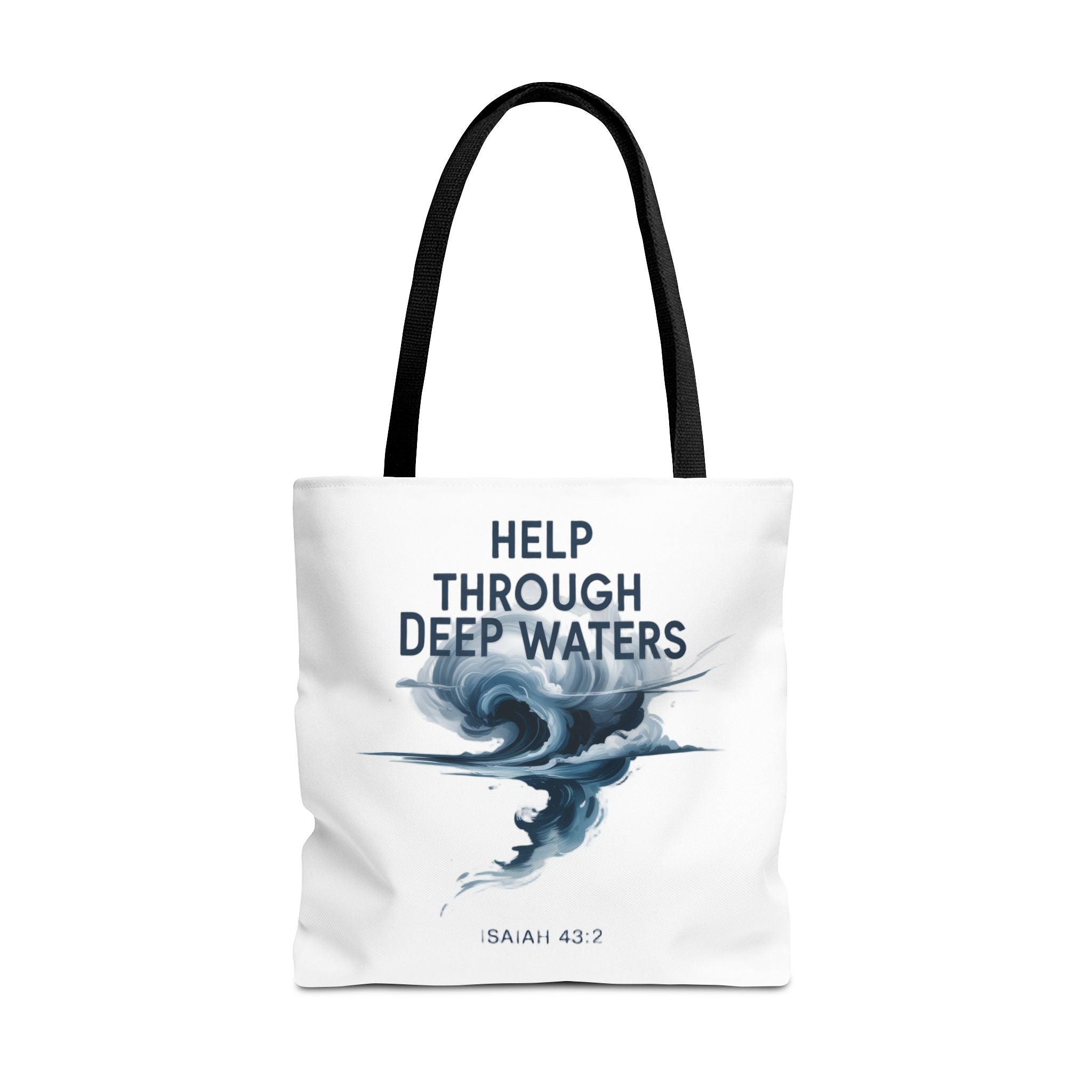 Tote — "Help Through Deep Waters" Inspirational Scripture Tote Bag (Isaiah 43:2)