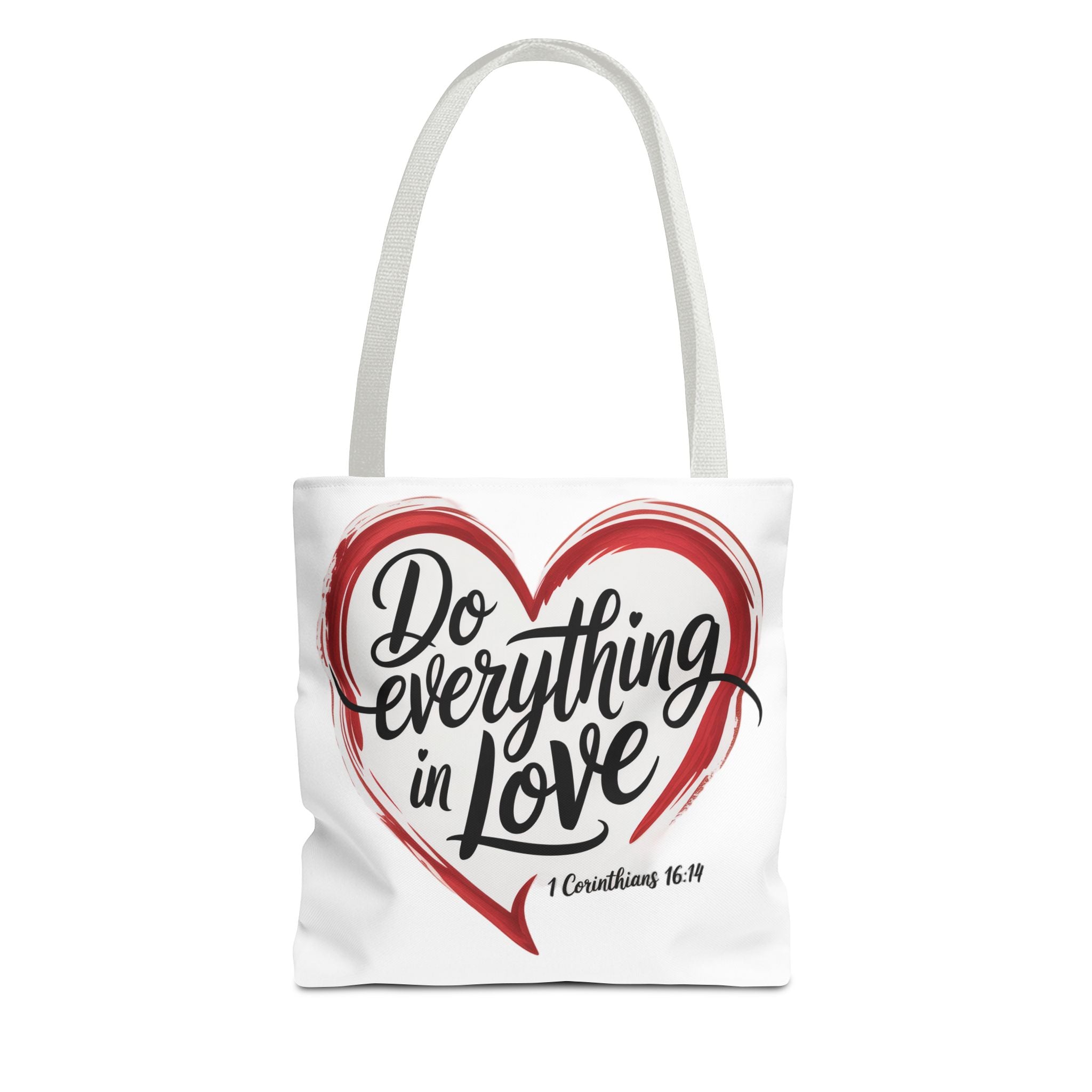 Do Everything in Love Tote