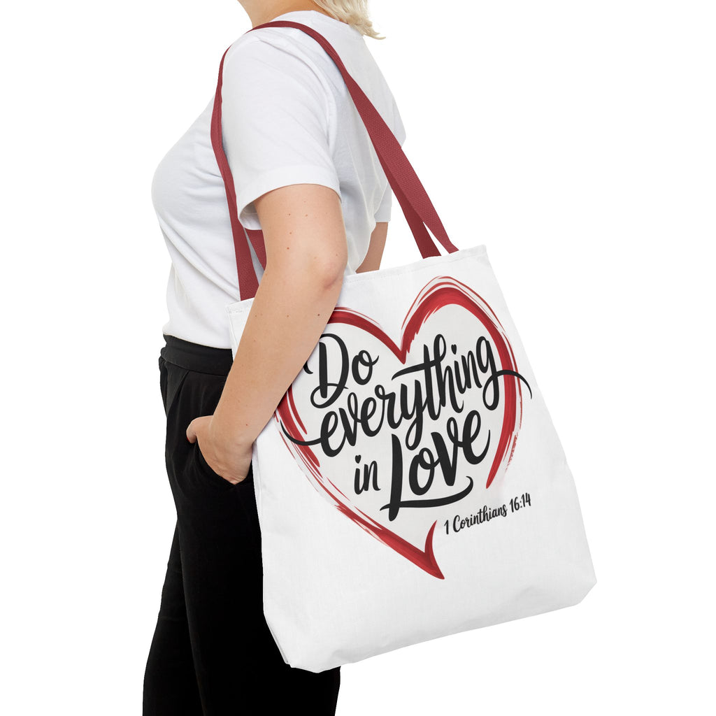 Do Everything in Love Tote