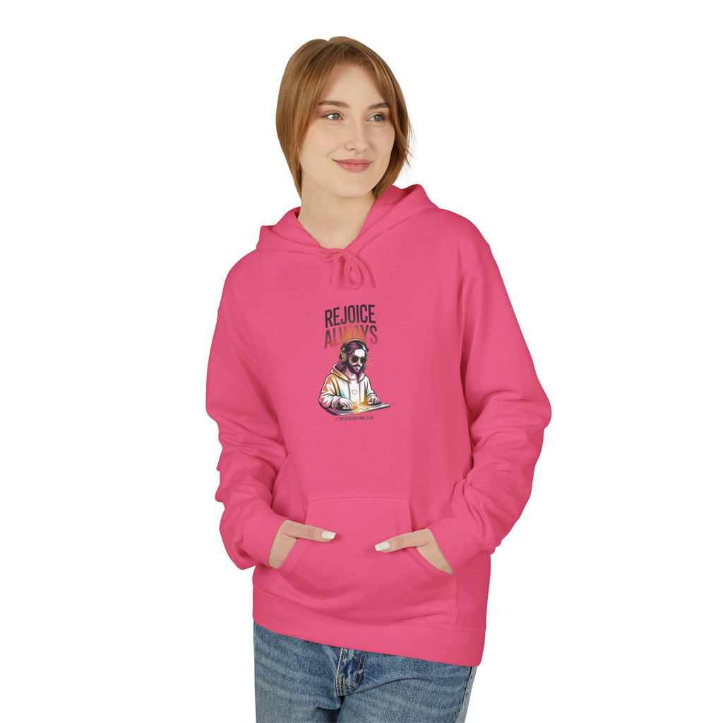 Christian Hoodie — "Rejoice Always" Modern Day Jesus Graphic Pullover