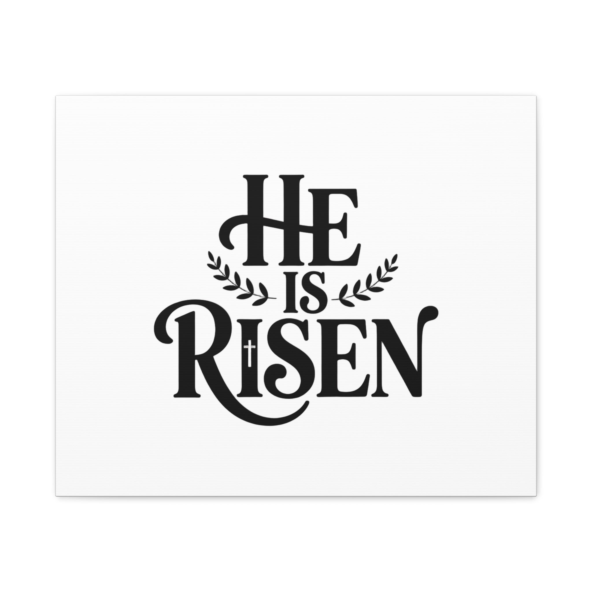 He Is Risen Canvas Print — Christian Easter Wall Art, Matte Stretched Canvas