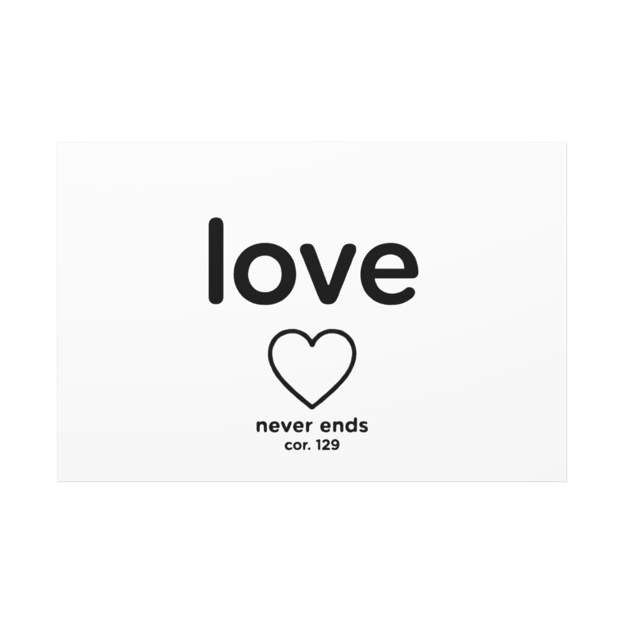 Canvas Wall Art — "love" Heart with "never ends cor. 129" Minimalist Print