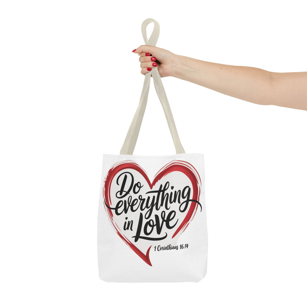 Do Everything in Love Tote