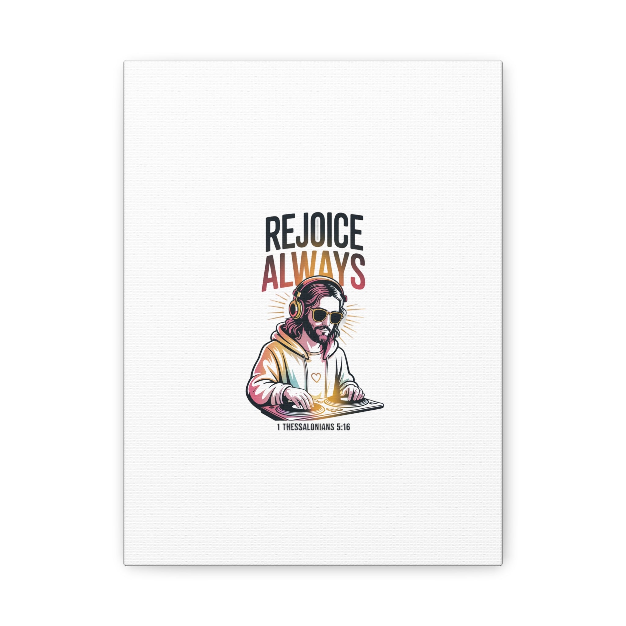 Rejoice Always Canvas Wall Art — Modern Jesus Illustration (1 Thessalonians 5:16)