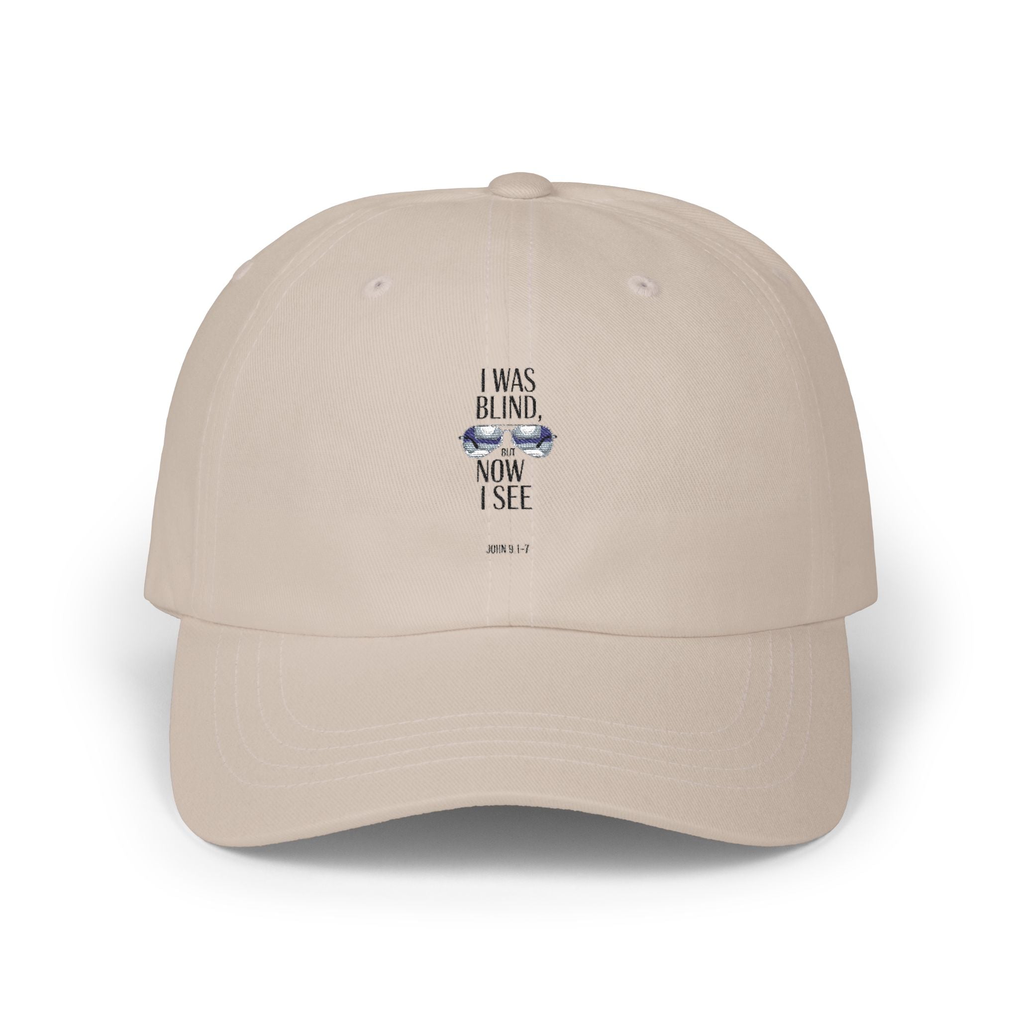 I Was Blind Now I See Dad Cap – Inspirational Minimalist Baseball Hat