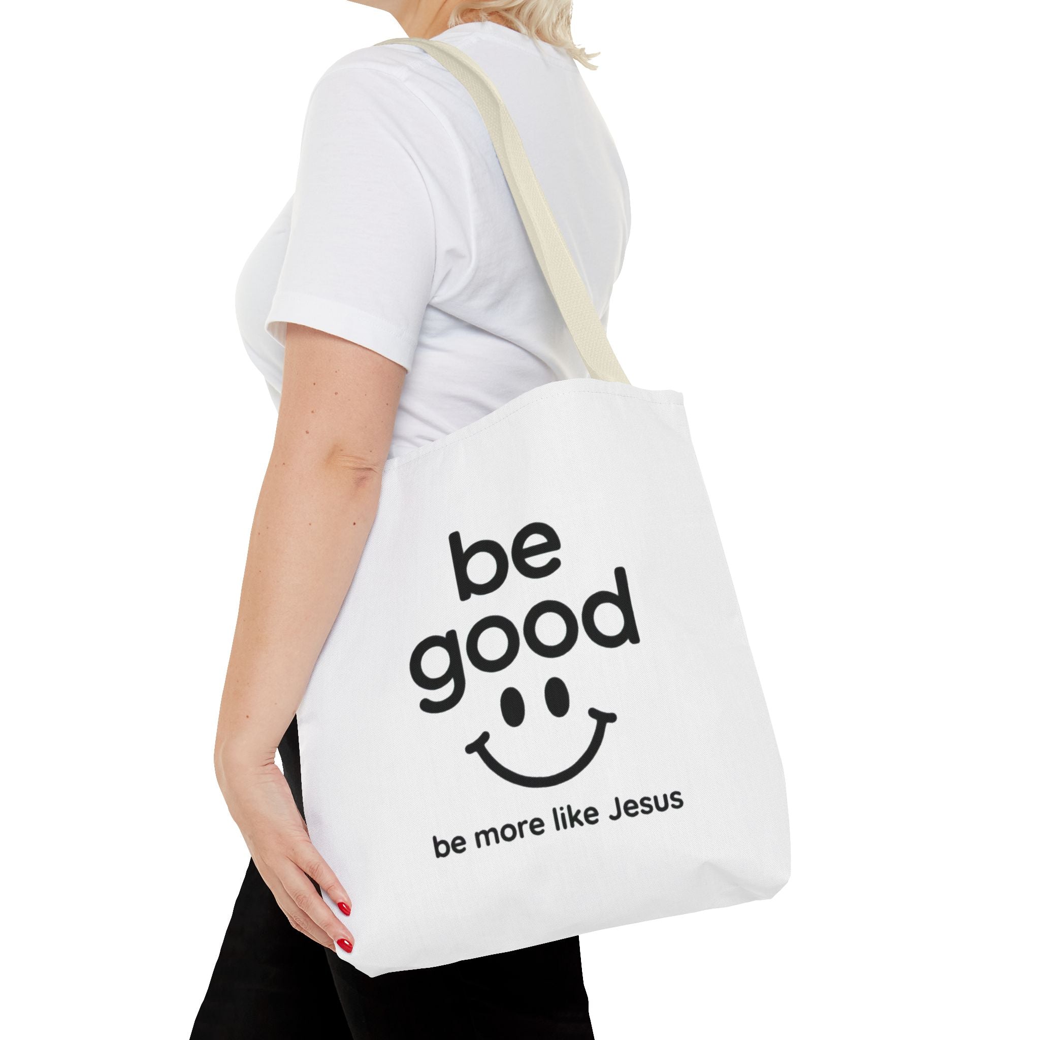 Be Good Smile Christian Tote Bag — "Be more like Jesus" Inspirational Canvas Tote