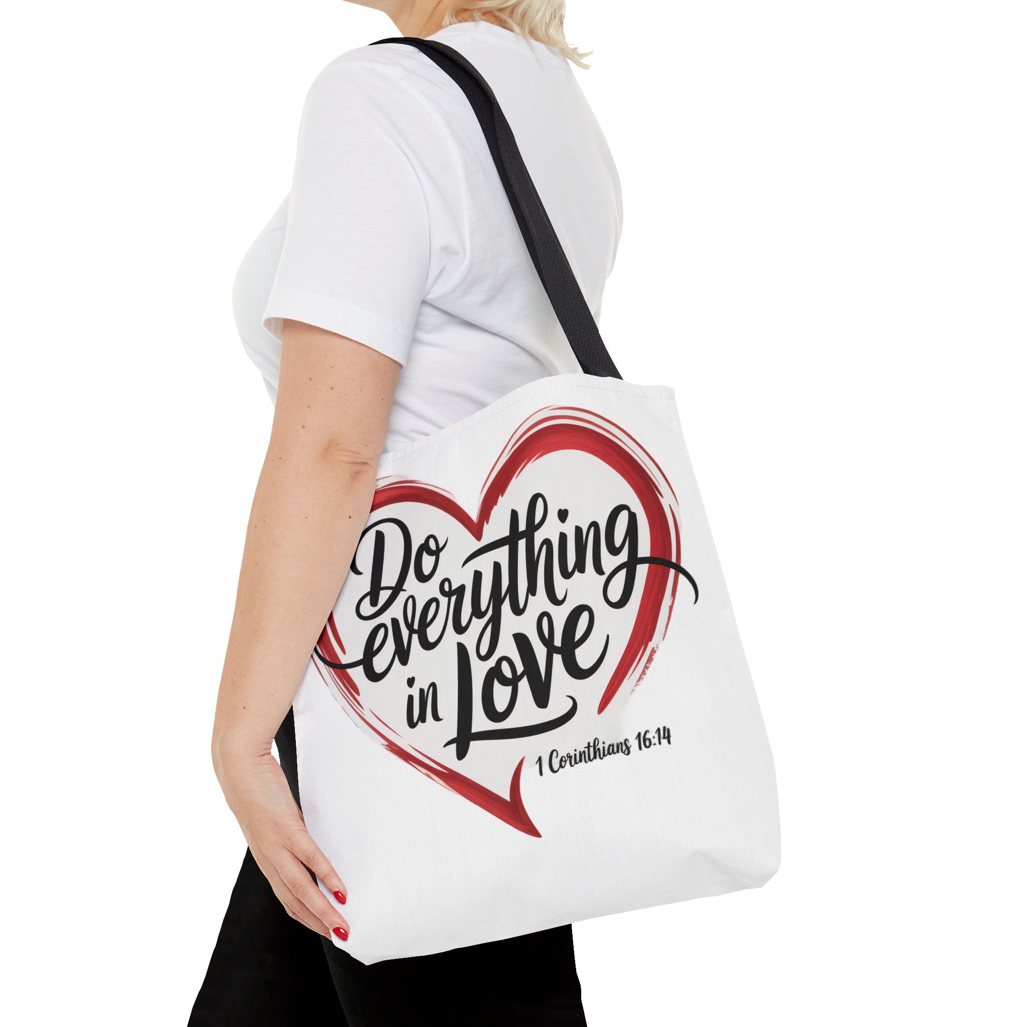 Do Everything in Love Tote