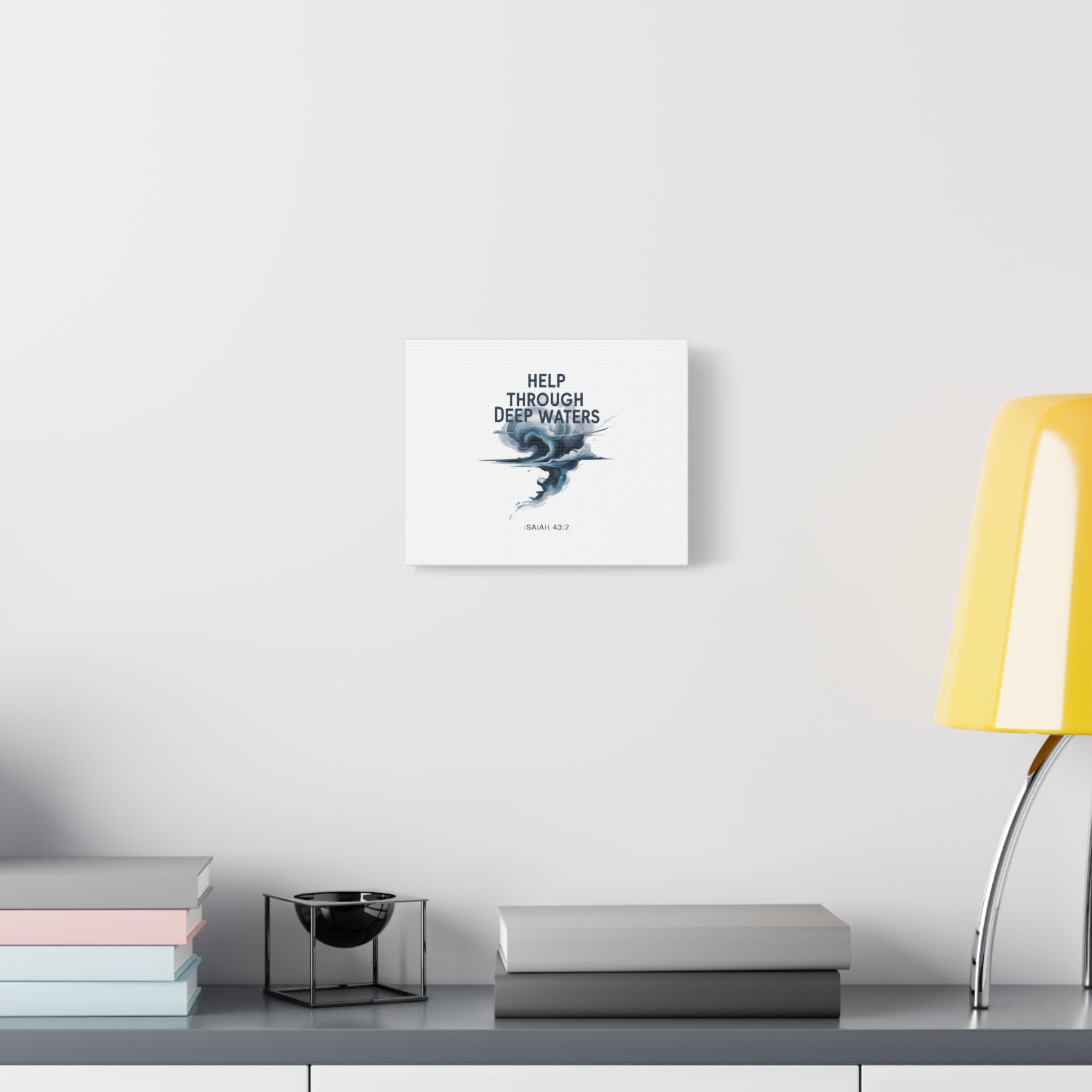 Help Through Deep Waters — Bible Quote Matte Canvas Wall Art (Big Waves)
