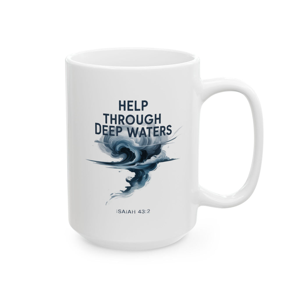 Help Through Deep Waters Mug — Psalm Wave Inspirational Coffee Cup