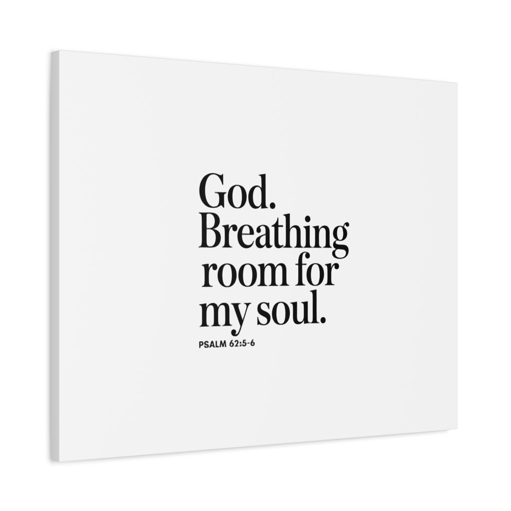 God breathing room for my soul Christian Canvas Wall Art — Minimal Heart Quote Stretched Matte Canvas