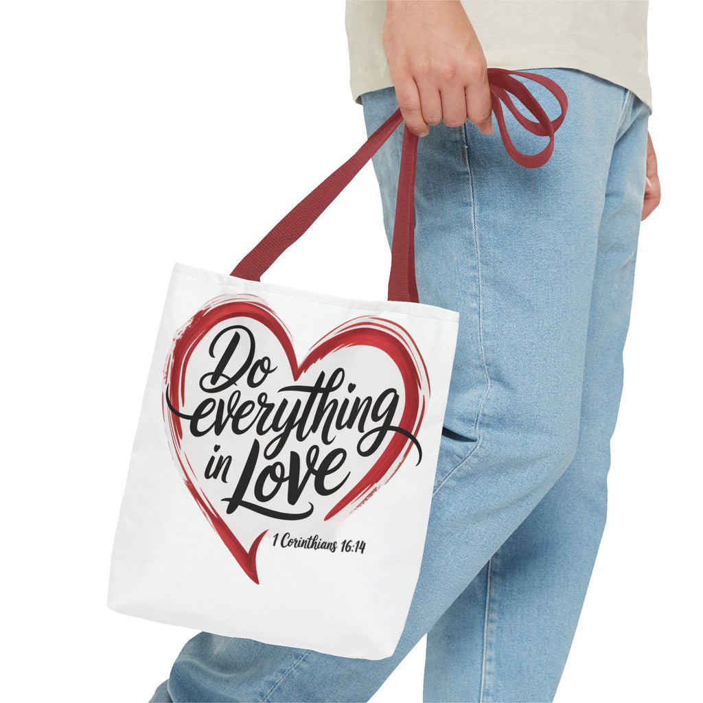 Do Everything in Love Tote