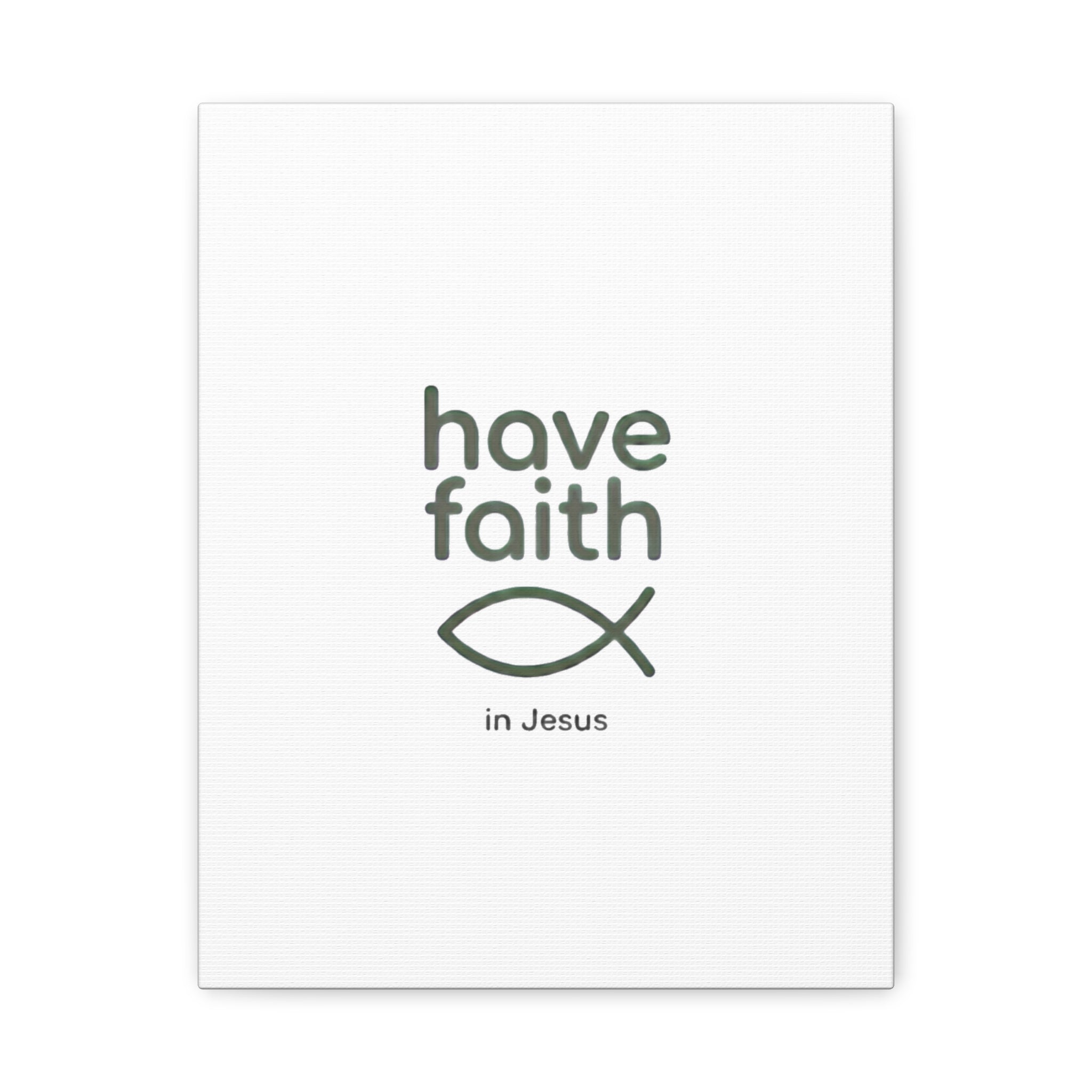 Have Faith in Jesus - Minimal Fish Canvas