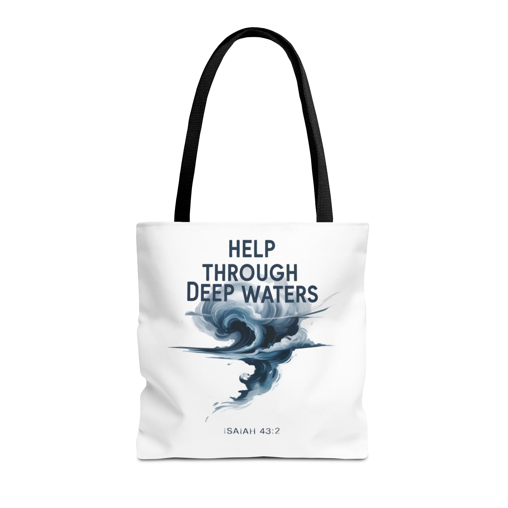 Tote — "Help Through Deep Waters" Inspirational Scripture Tote Bag (Isaiah 43:2)