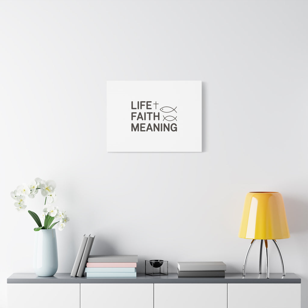 Faith Wall Canvas - "Life + Faith = Meaning" Minimal Christian Art