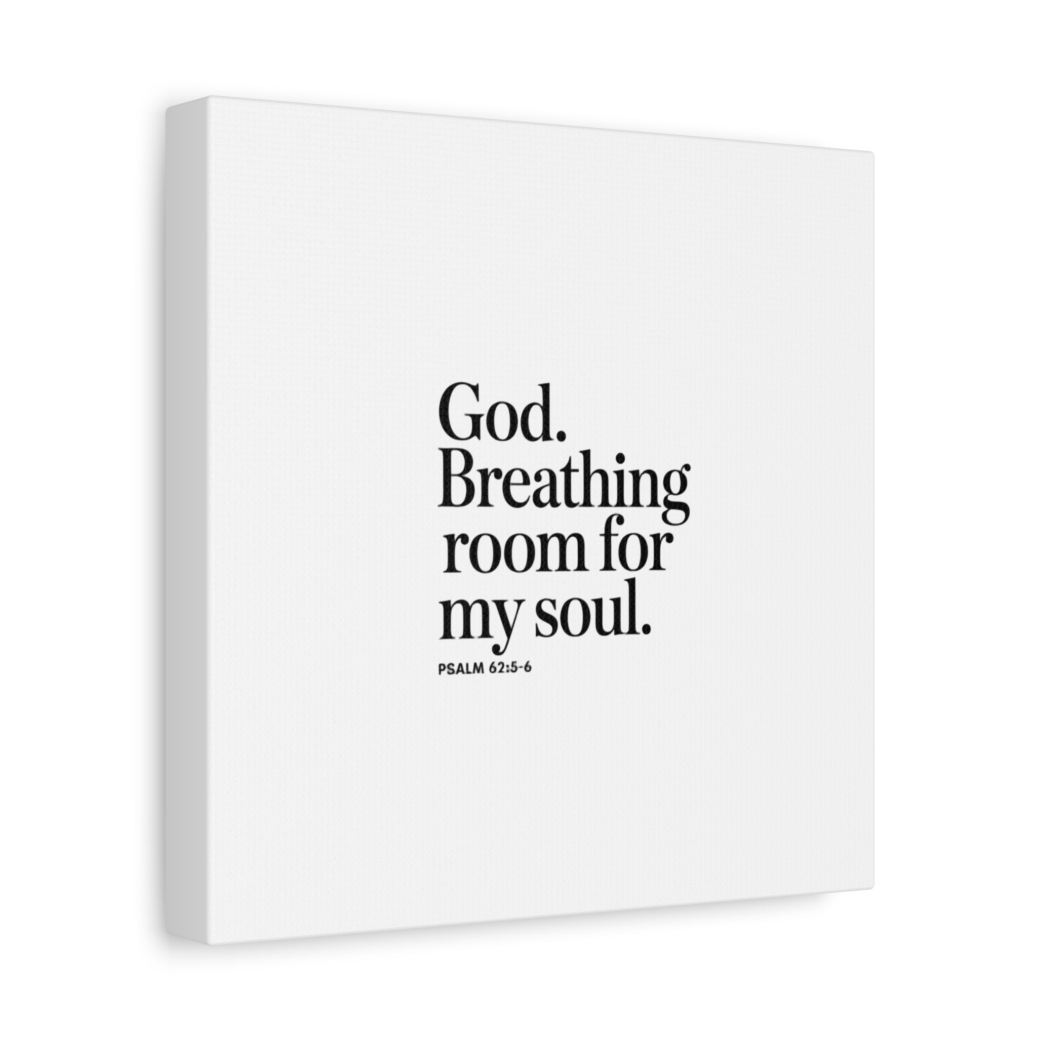 God breathing room for my soul Christian Canvas Wall Art — Minimal Heart Quote Stretched Matte Canvas