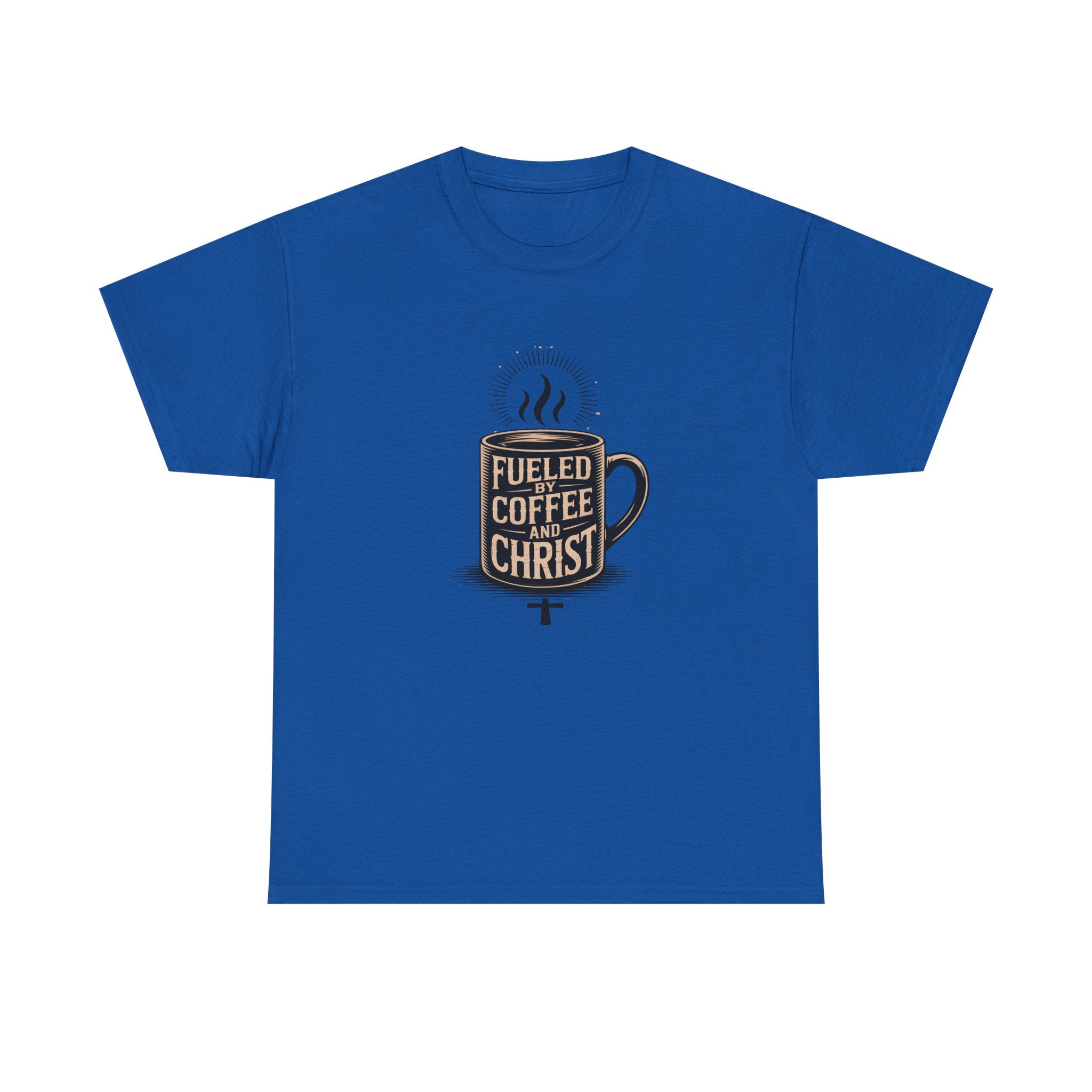 Fueled by Coffee and Christ - Casual Worship T-Shirt