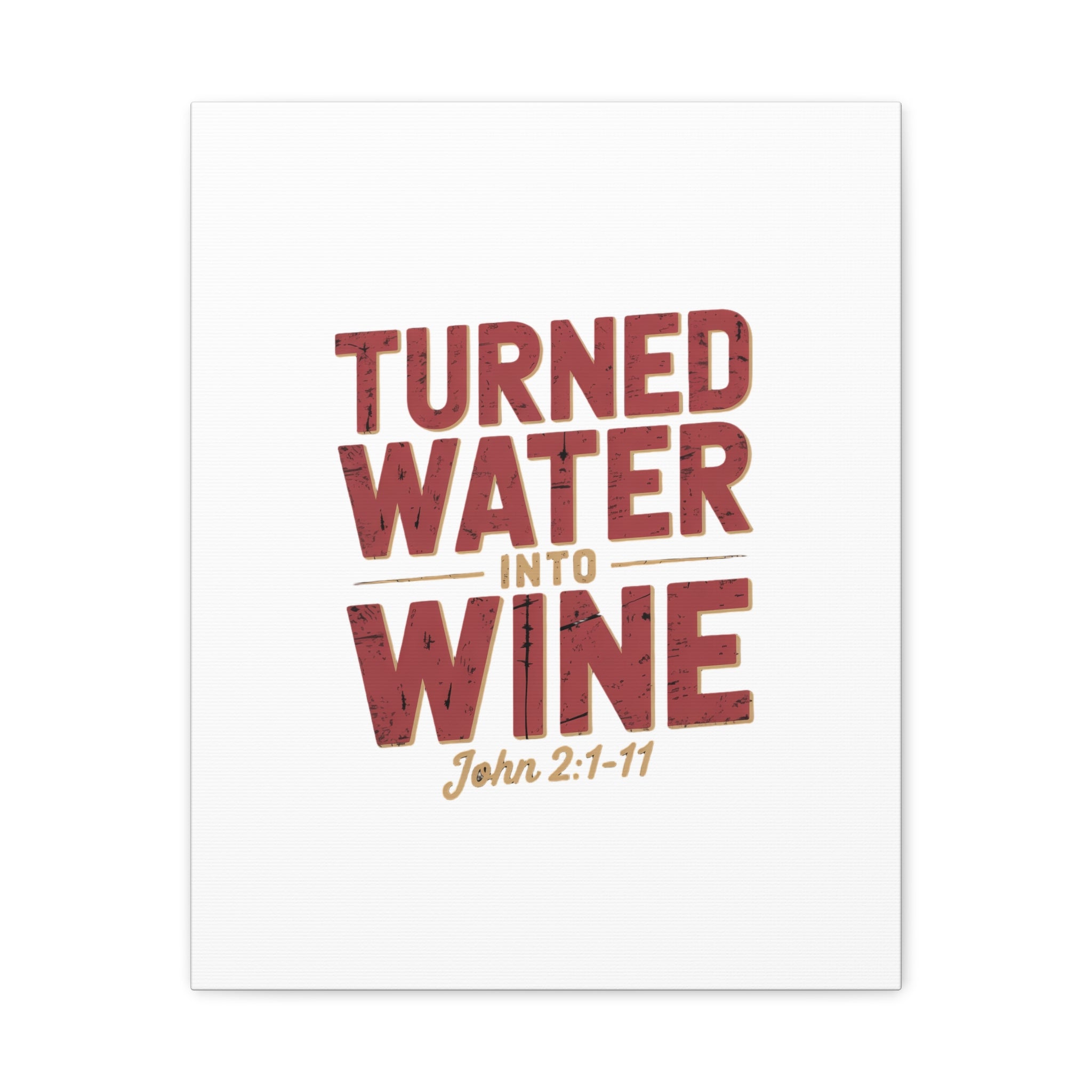 Copy of He Turned Water Into Wine — Christian Canvas Wall Art (Matte Stretched)