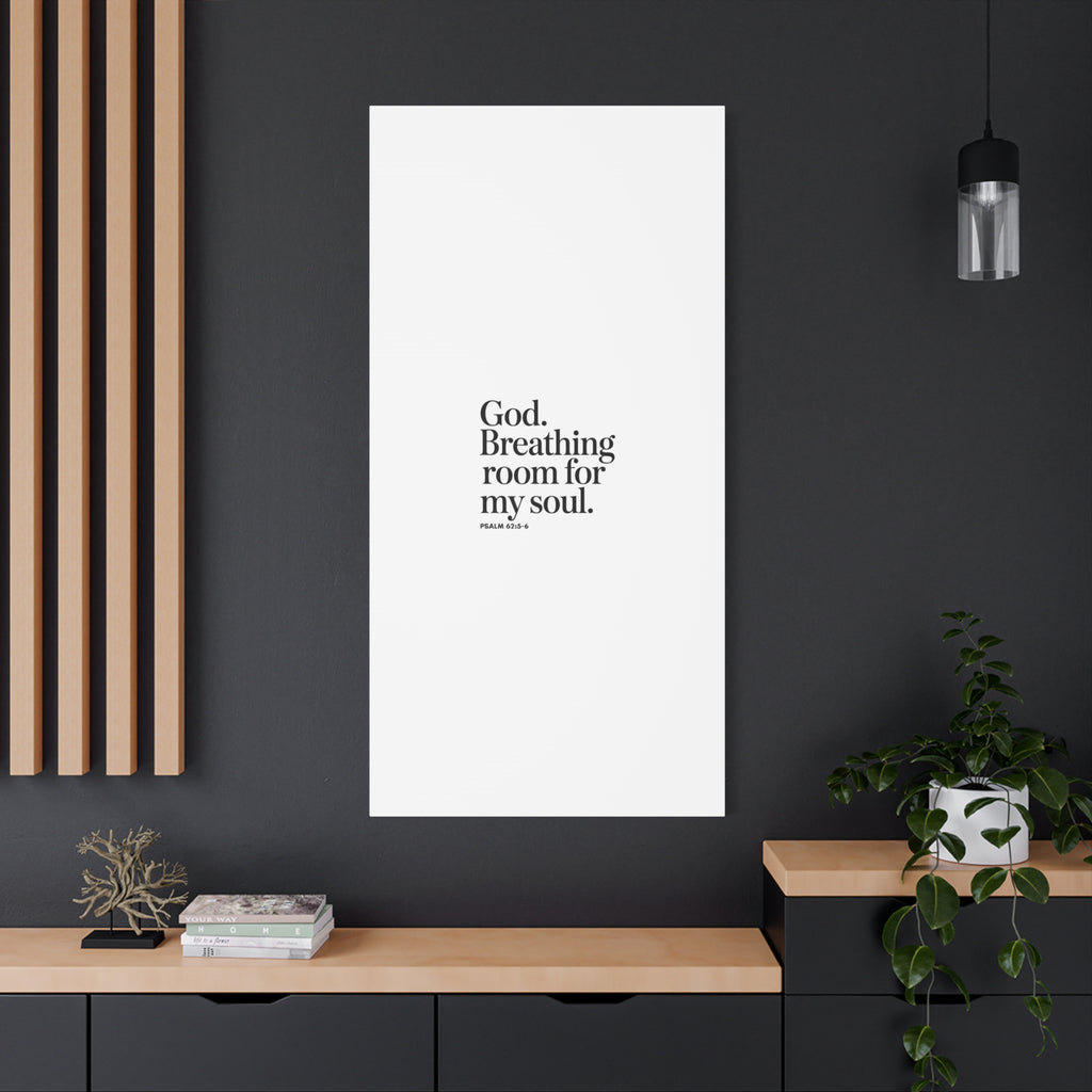 God breathing room for my soul Christian Canvas Wall Art — Minimal Heart Quote Stretched Matte Canvas