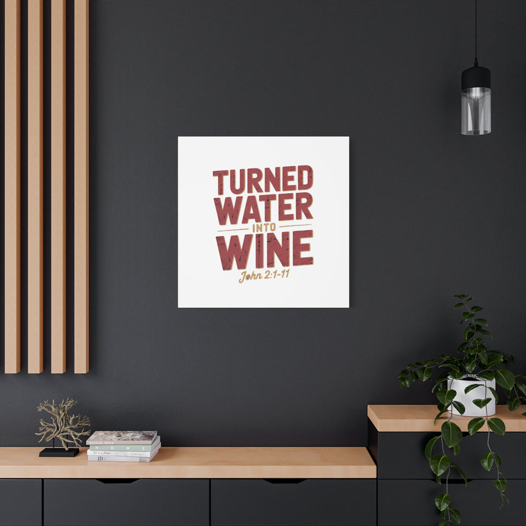 He Turned Water Into Wine — Christian Canvas Wall Art (Matte Stretched)