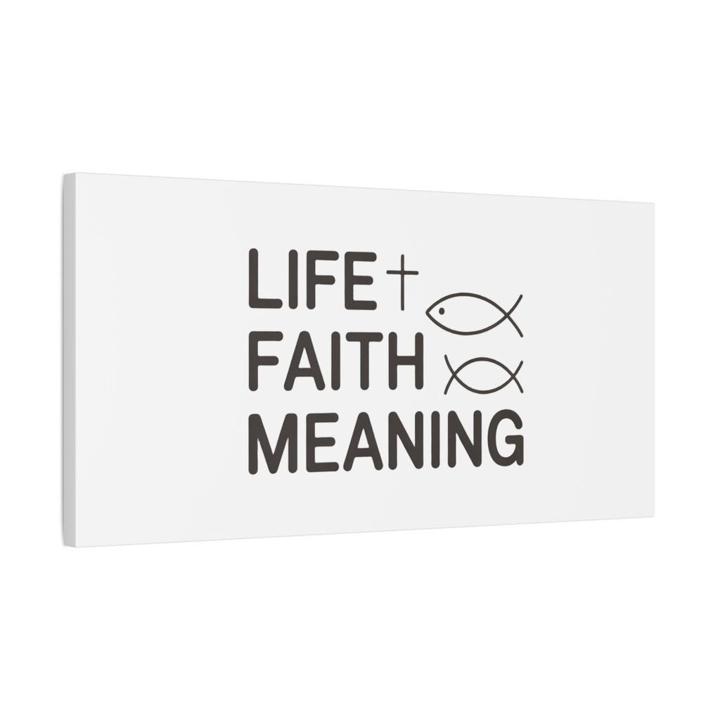 Faith Wall Canvas - "Life + Faith = Meaning" Minimal Christian Art