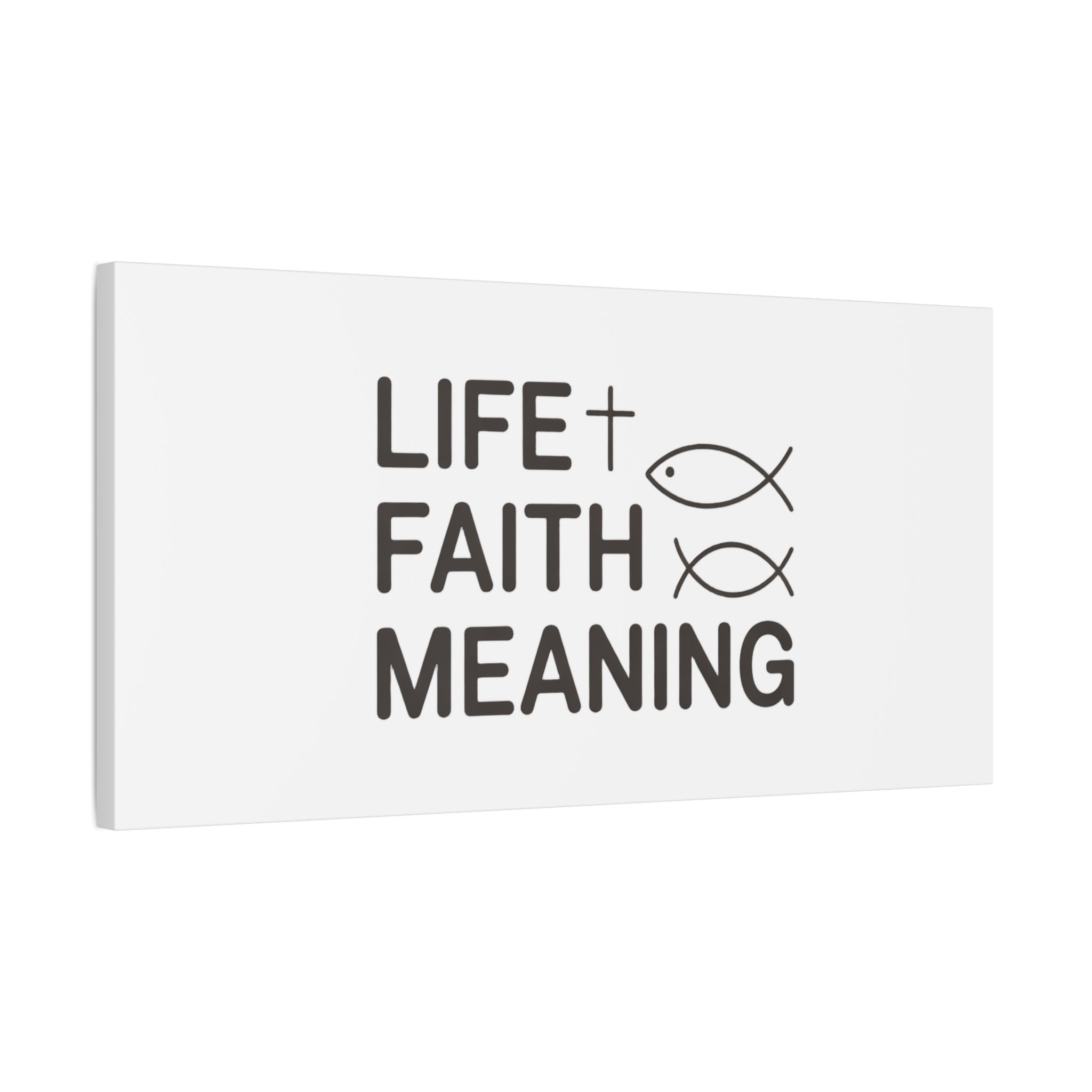 Faith Wall Canvas - "Life + Faith = Meaning" Minimal Christian Art