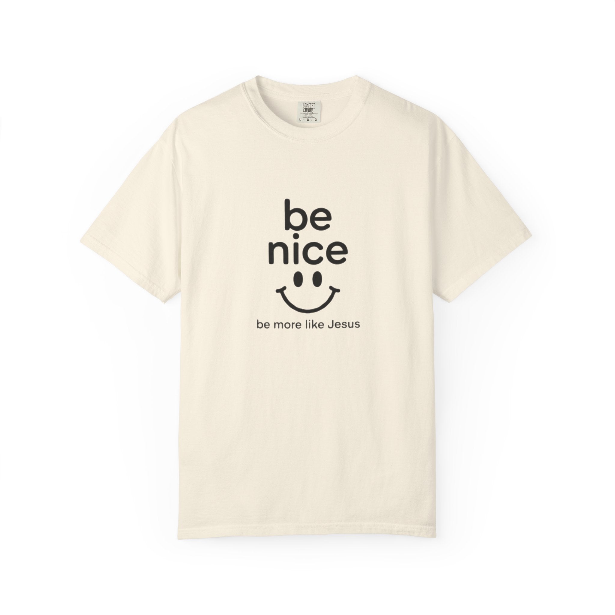 Be Nice Smiley T-Shirt — "be more like Jesus" Christian Tee