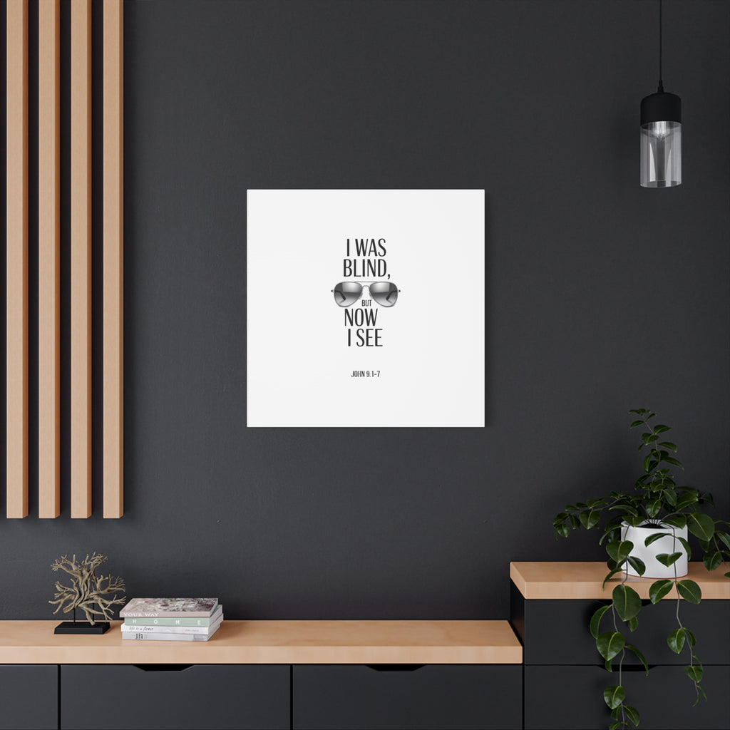 Canvas Wall Art — Cool Sunglasses "I Was Blind But Now I See"