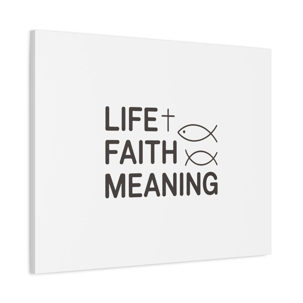 Faith Wall Canvas - "Life + Faith = Meaning" Minimal Christian Art