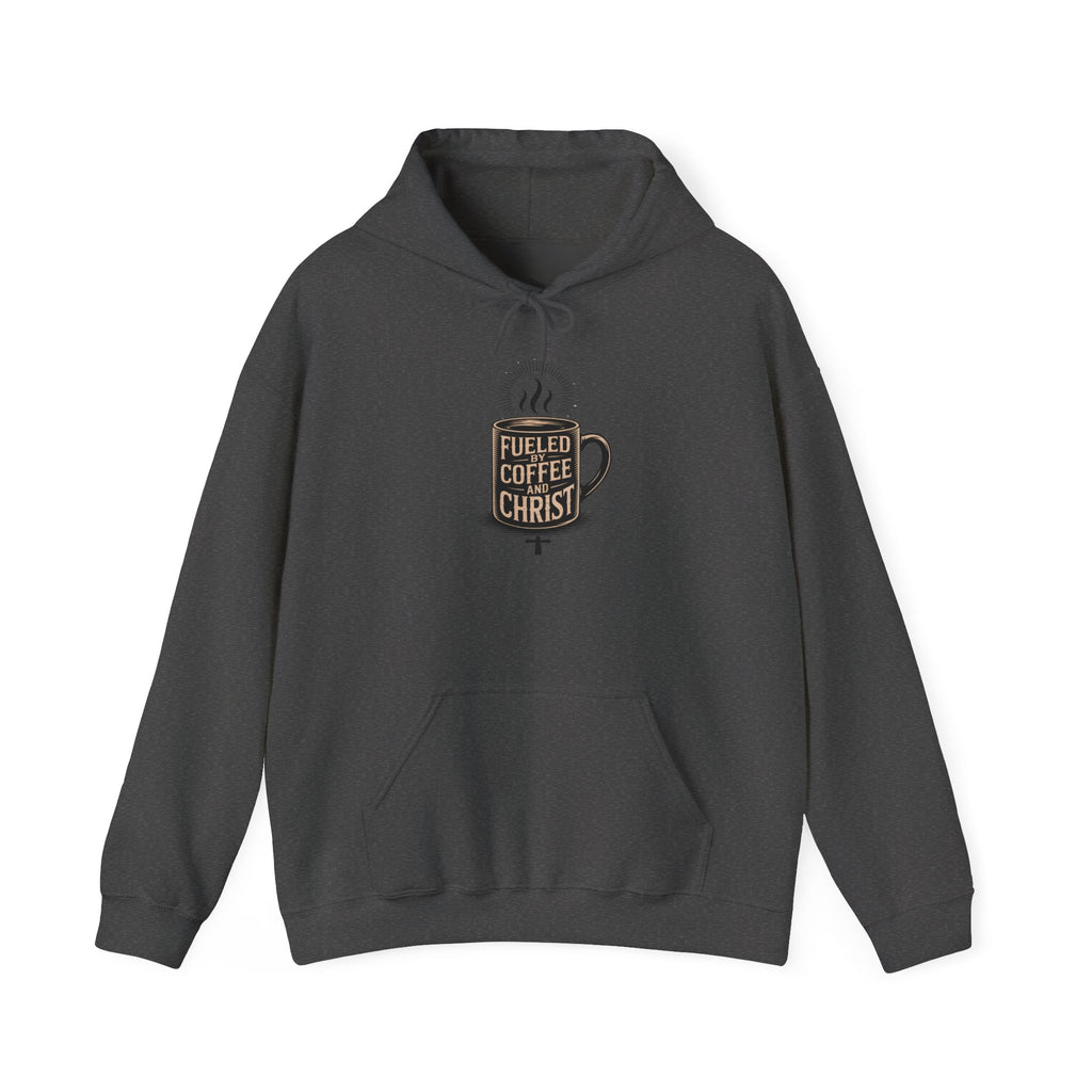 Hoodie - "Fueled by Coffee & Christ" Christian Hoodie