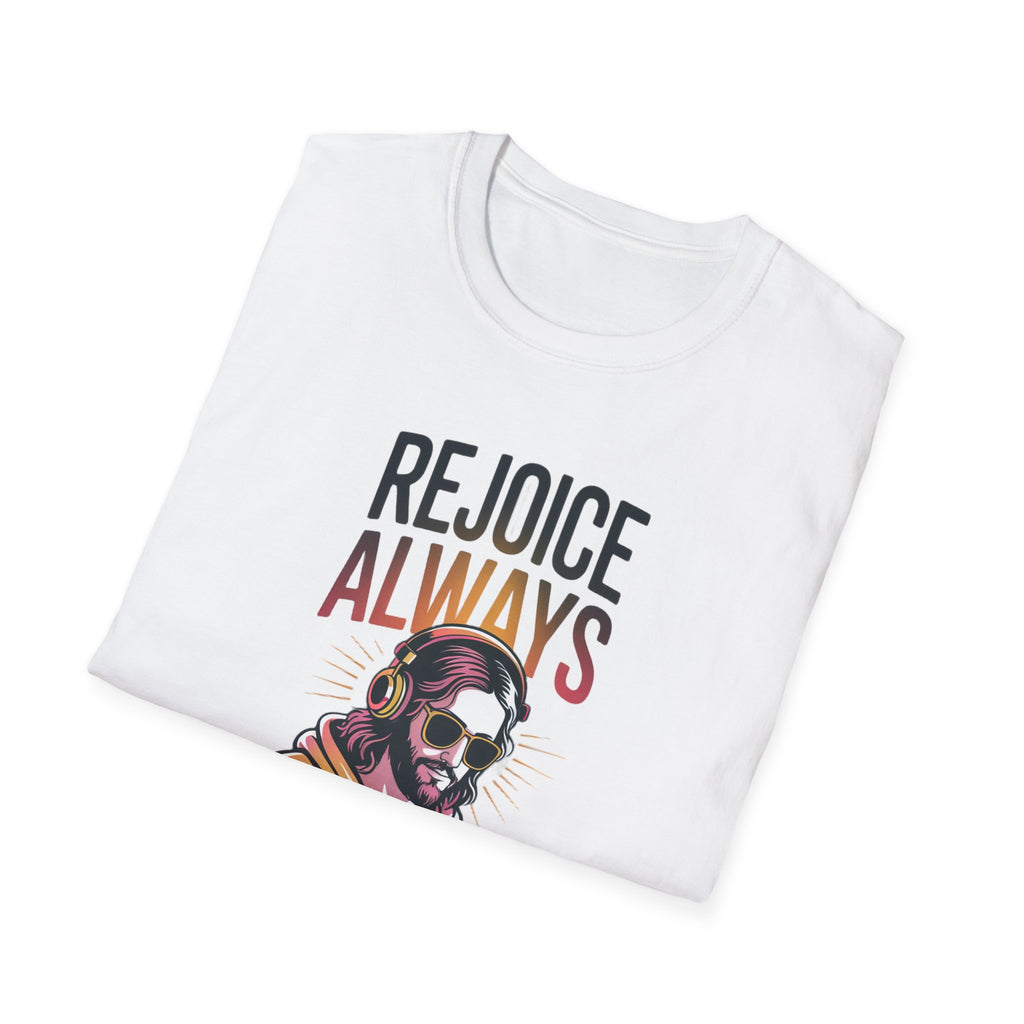 Rejoice Always - Jesus DJ T-Shirt