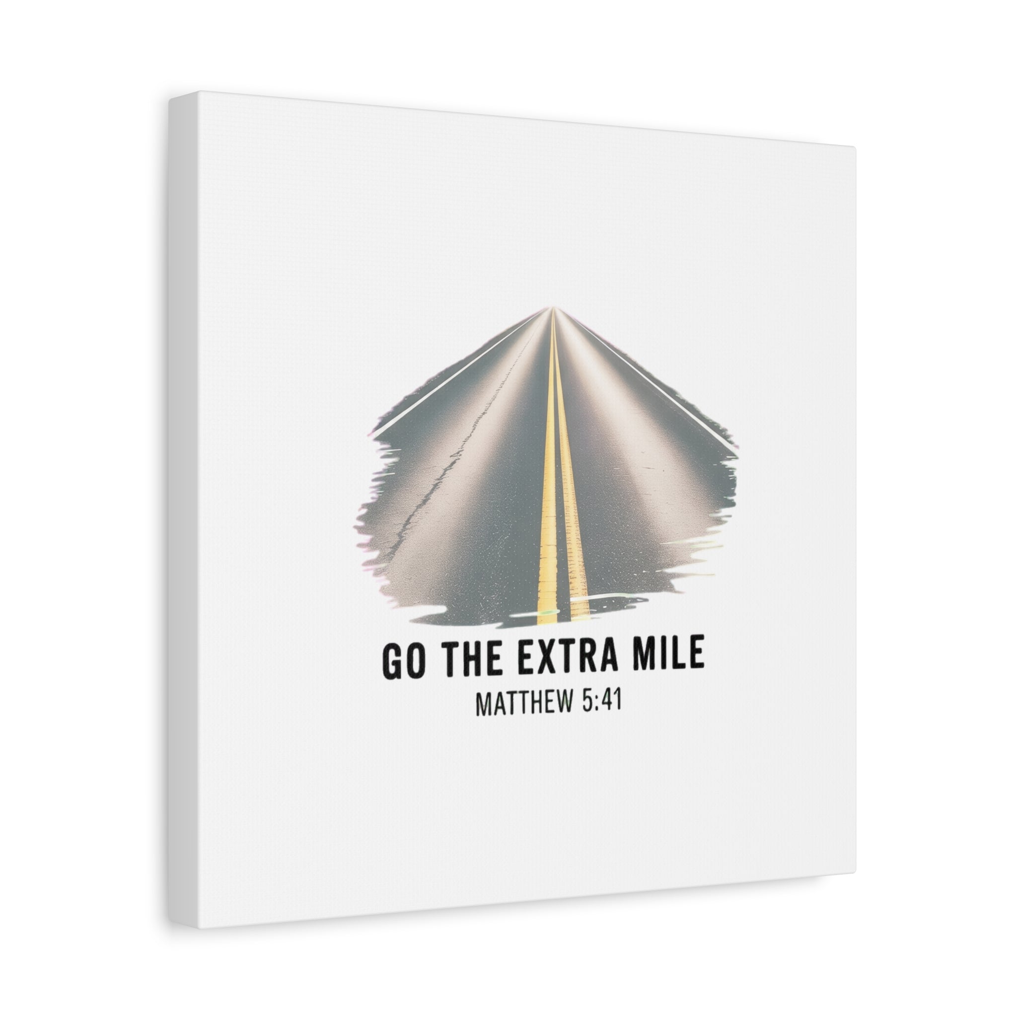 "Go the Extra Mile" Matthew 5:41 Road Canvas