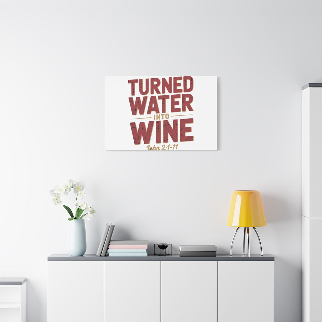 He Turned Water Into Wine — Christian Canvas Wall Art (Matte Stretched)