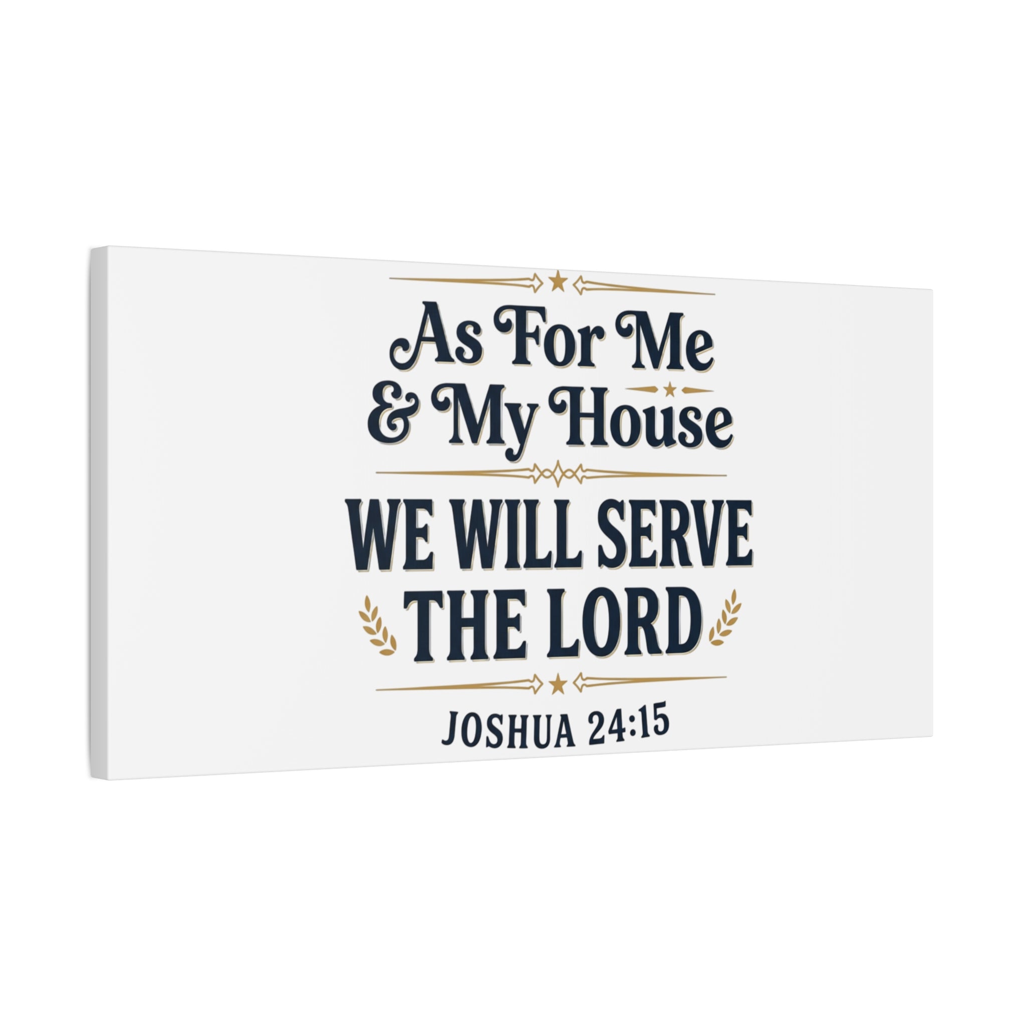 Canvas Wall Art – “As For Me & My House We Will Serve the Lord” (Joshua 24:15)