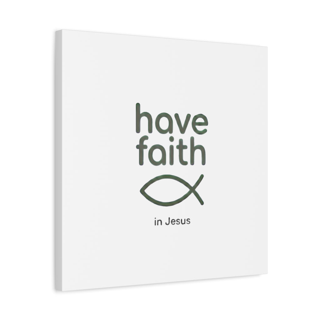 Have Faith in Jesus - Minimal Fish Canvas