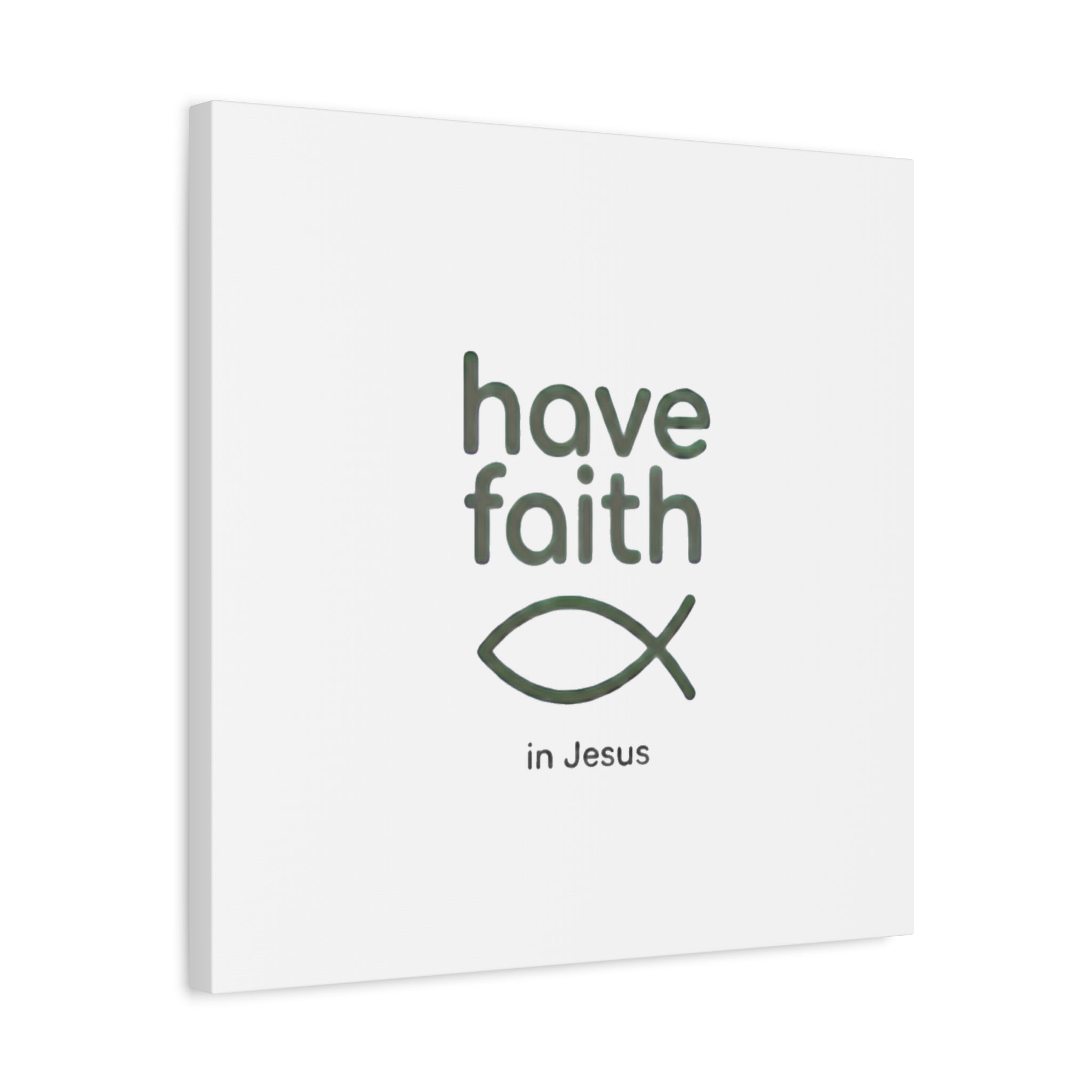 Have Faith in Jesus - Minimal Fish Canvas