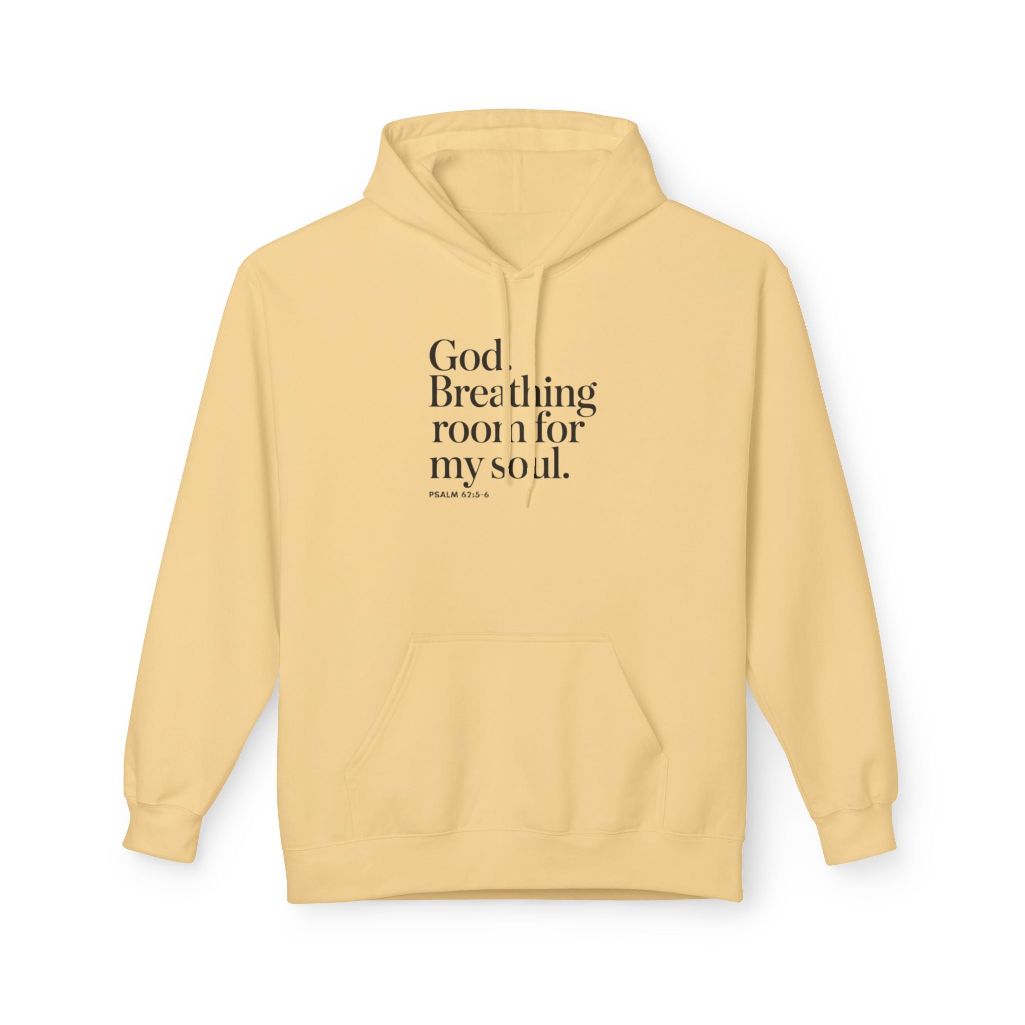 God, Breathing Room For My Soul Hoodie — Inspirational Faith Pullover