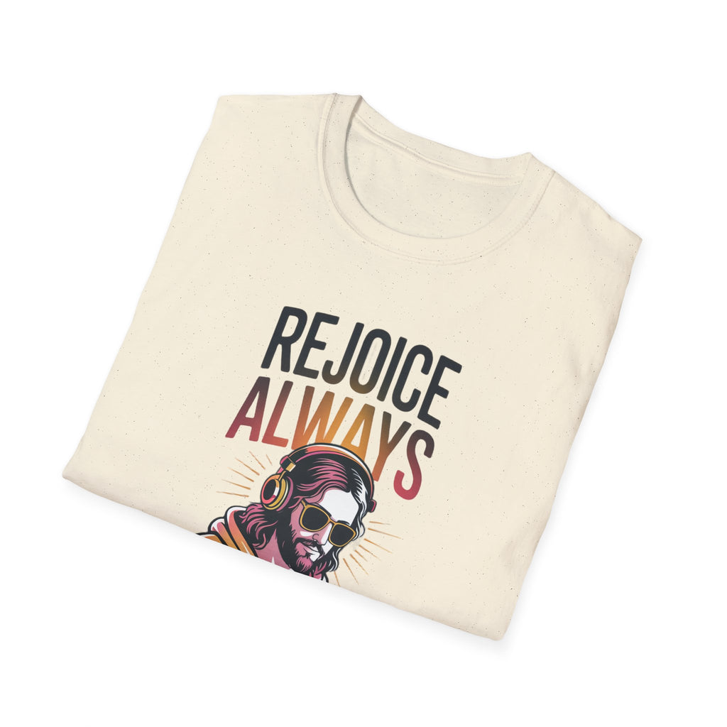 Rejoice Always - Jesus DJ T-Shirt