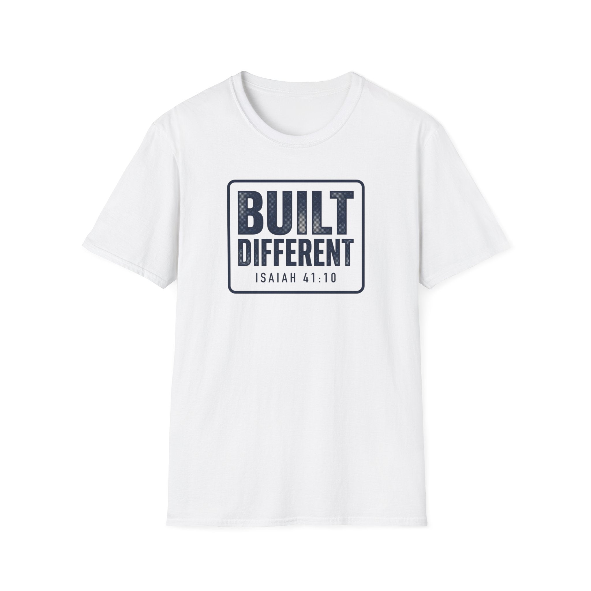 Built Different Isaiah 41:10 T-Shirt
