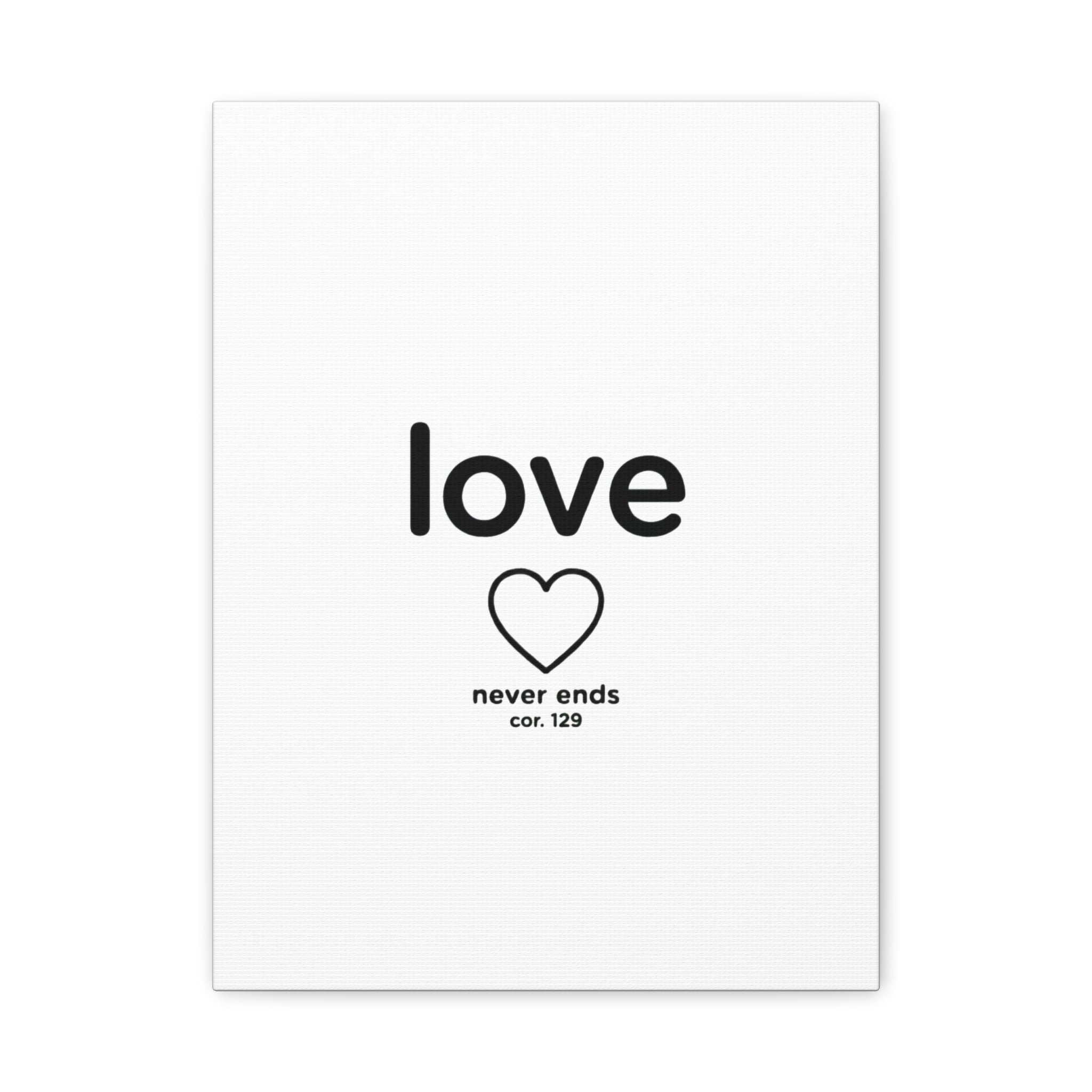 Canvas Wall Art — "love" Heart with "never ends cor. 129" Minimalist Print