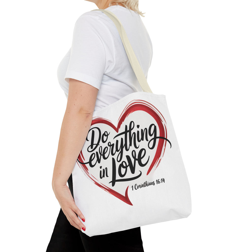 Do Everything in Love Tote