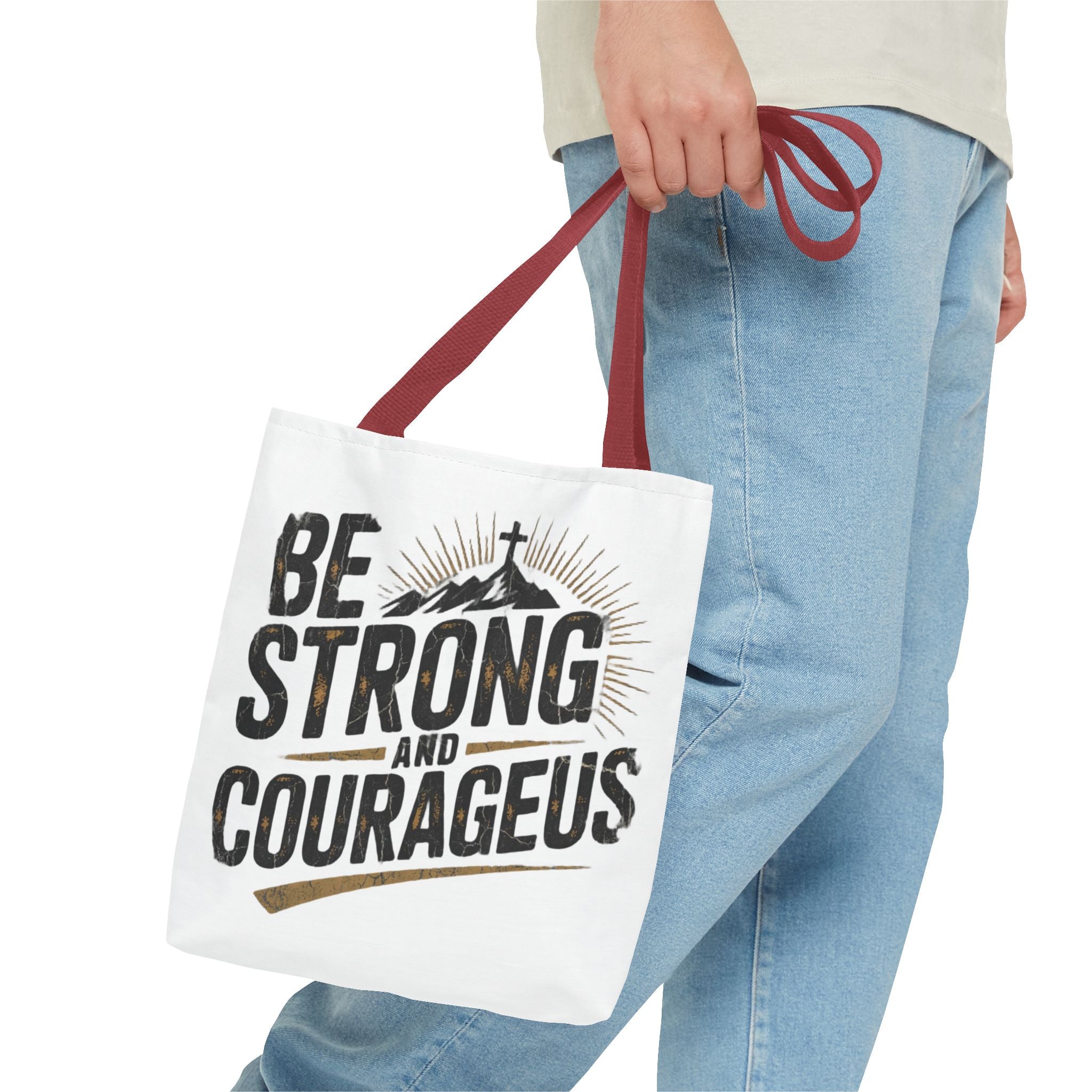 Tote — "Be Strong and Courageous" Inspirational Scripture Tote Bag