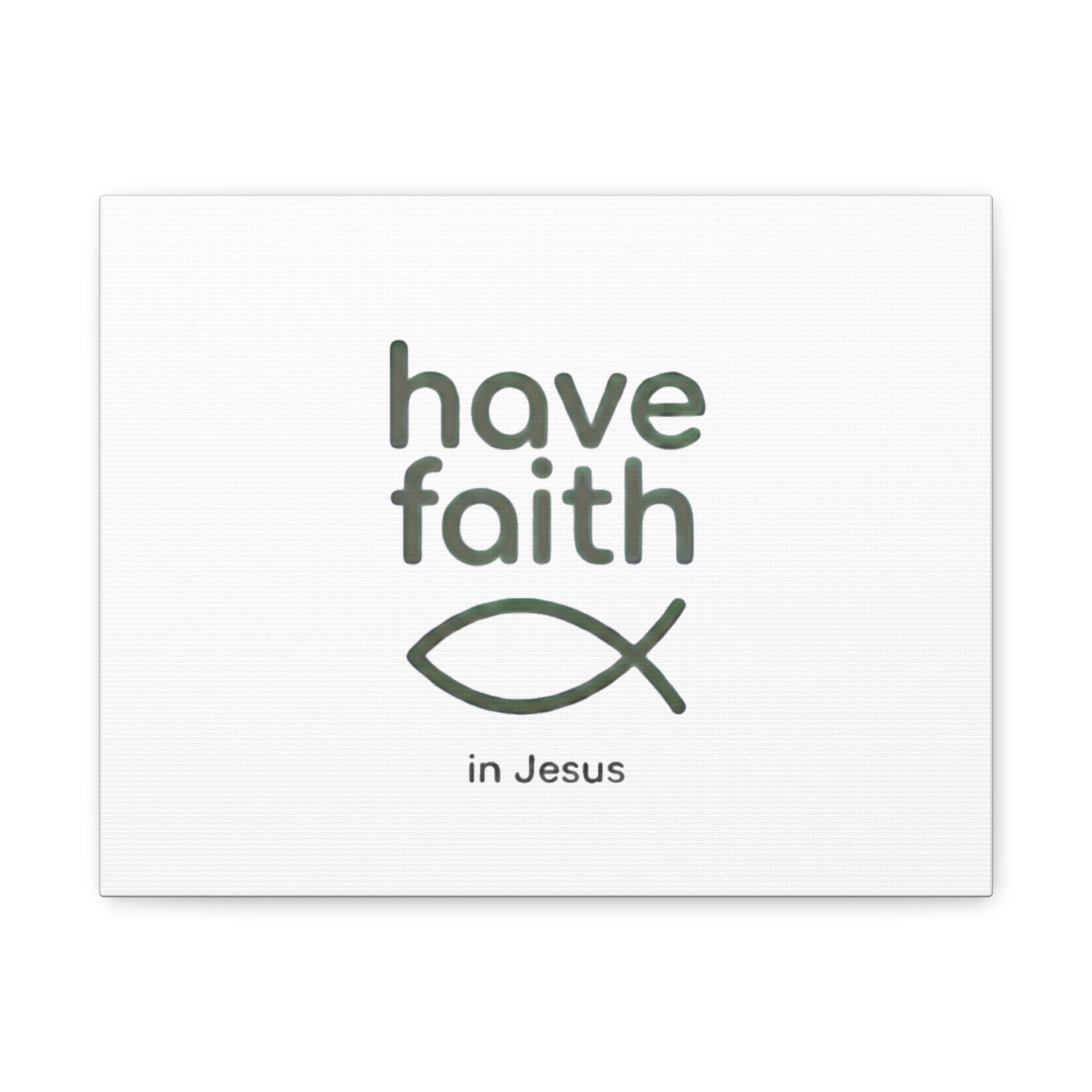 Have Faith in Jesus - Minimal Fish Canvas